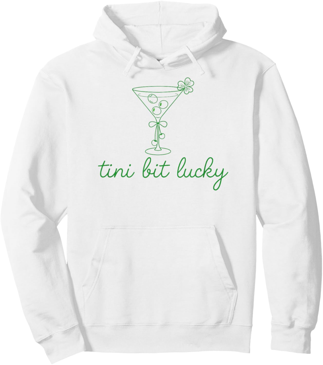 St Patricks Day A Tini Bit Irish Lucky Martini Lucky Girl Hoodie - Hoodie | White