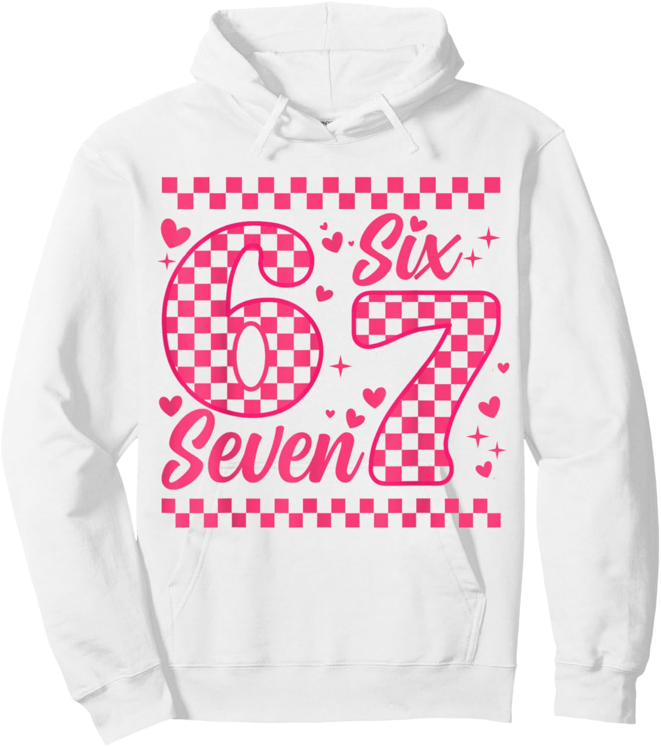 Funny Six Seven 6 7 Meme , Women, Children, Valentine's Day and Girl Hoodie - Hoodie | White