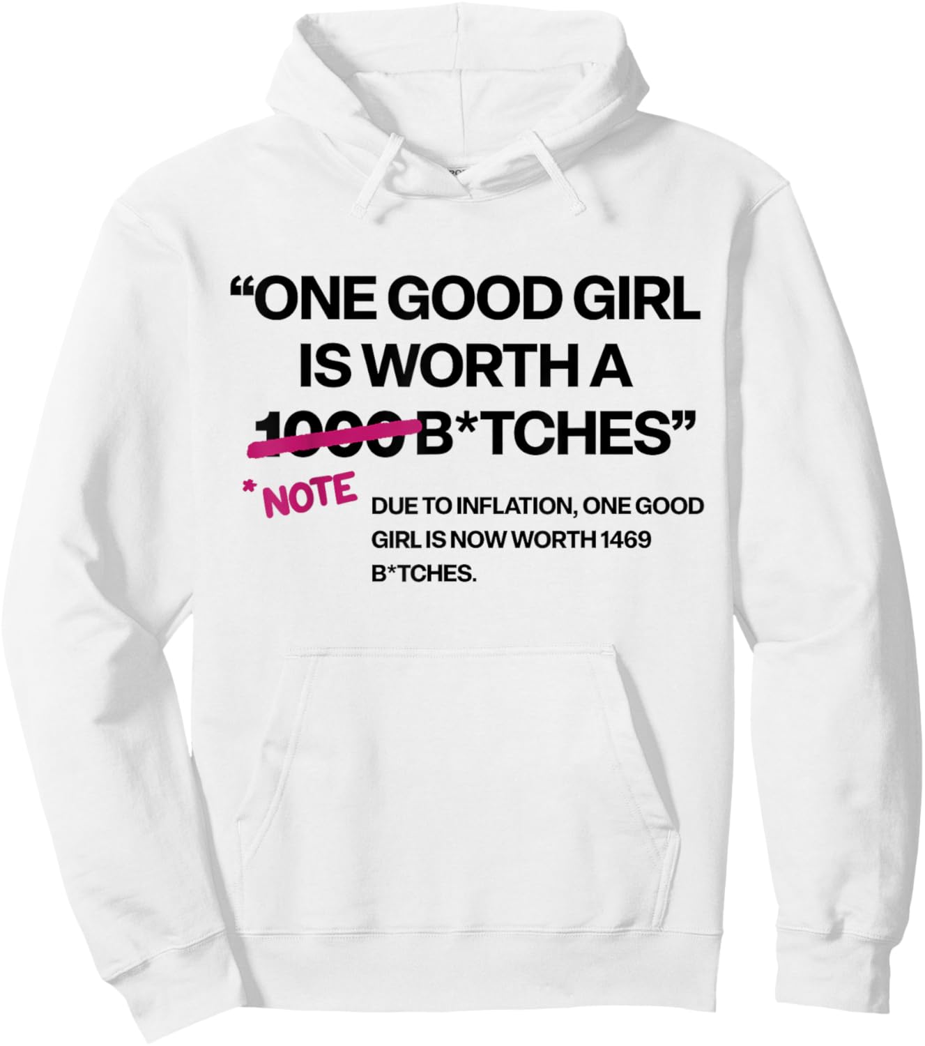 One Good Girl is Worth A 1000 Btches Due to Inflation Girls Hoodie - Hoodie | White