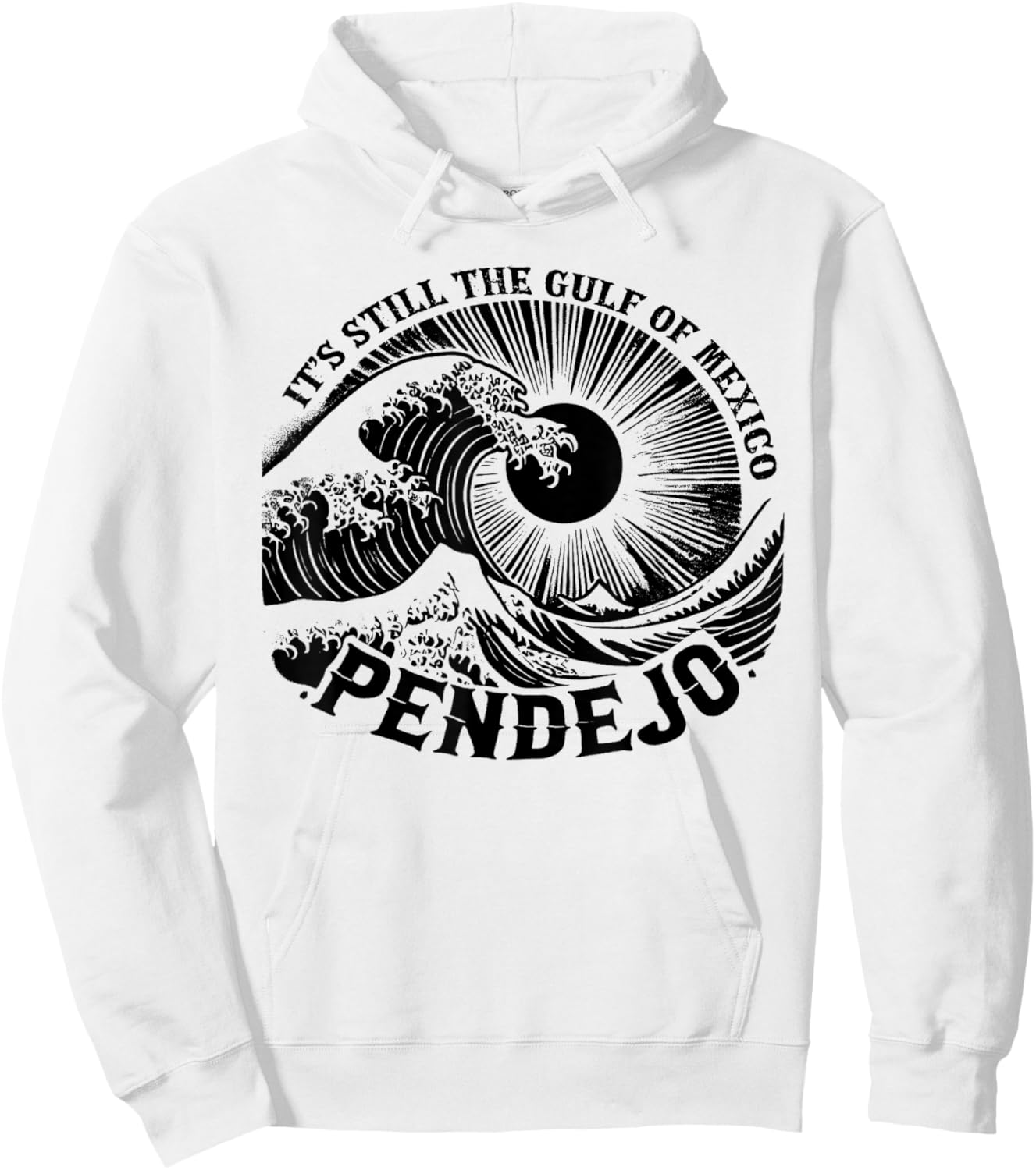 It's Still The Gulf Of Mexico Pendejo Hoodie - Hoodie | White
