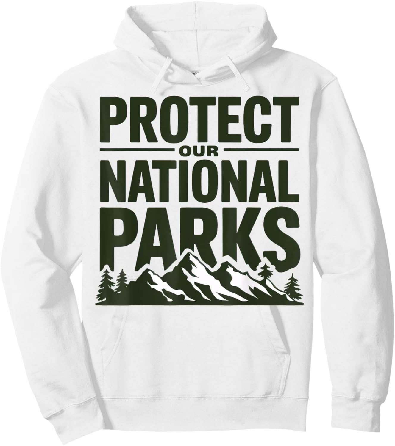 Protect Our National Parks Support Park Rangers Men Women Hoodie - Hoodie | White