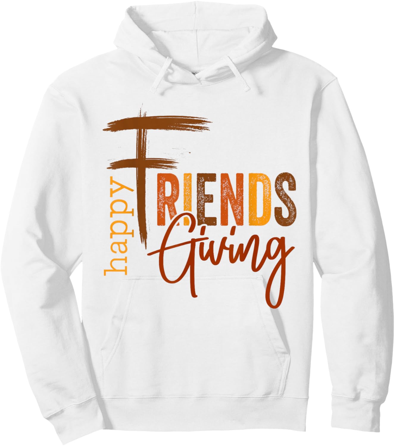 Happy Friendsgiving Squad Funny Thanksgiving Hoodie - Hoodie | White