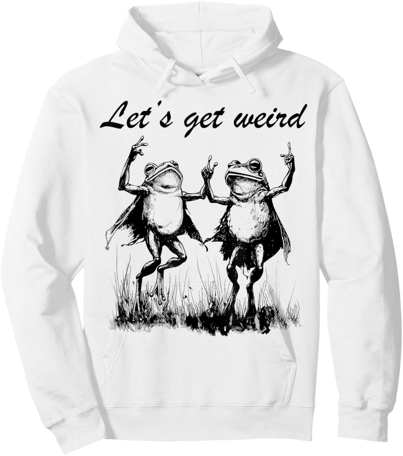 Funny Dancing Frogs Let's Get Weird Party Festival Rave Desi Hoodie - Hoodie | White