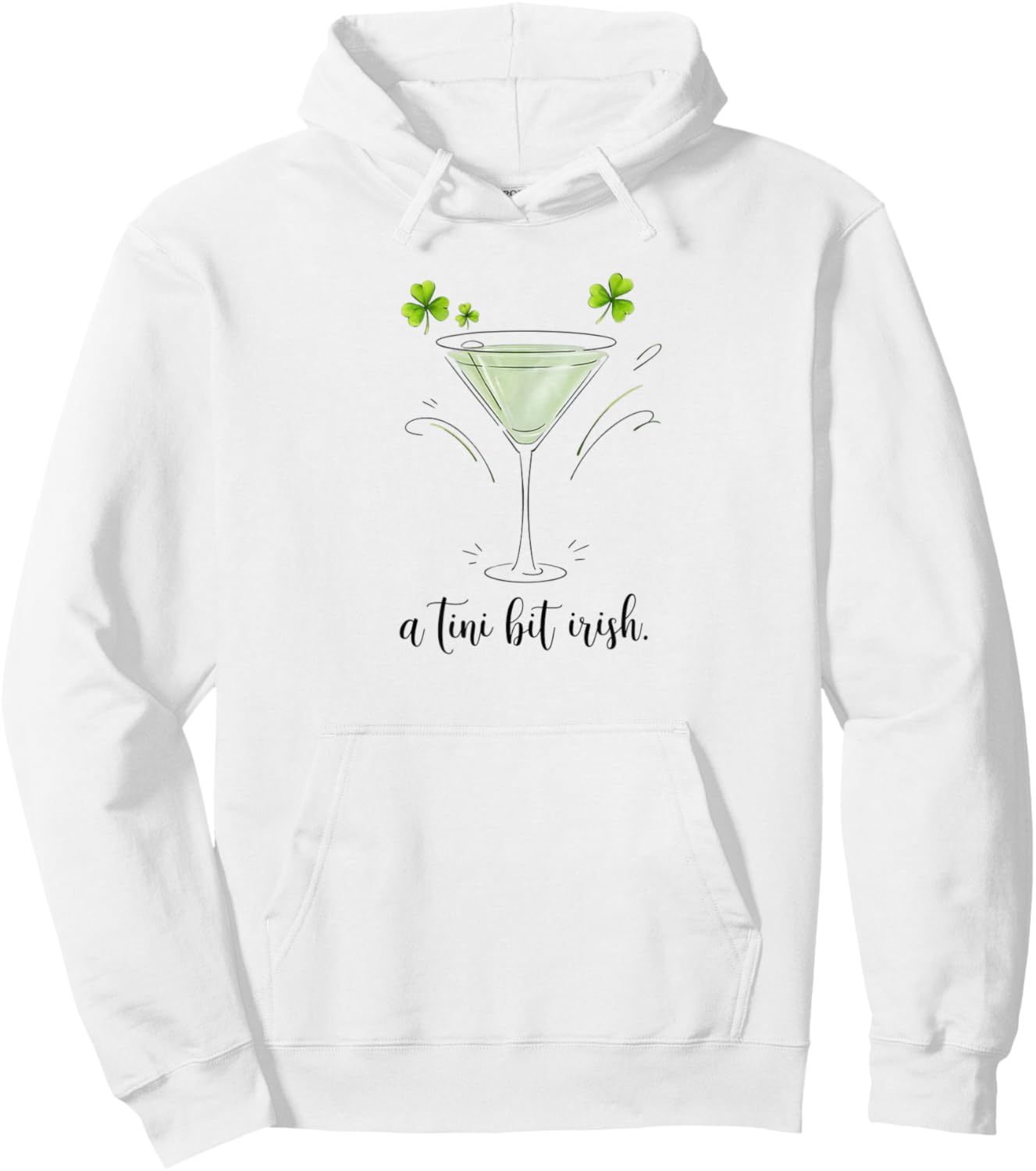 St. Patrick's Martini Irish Baby A Tini Bit Irish Lucky Girl Hoodie - Hoodie | White