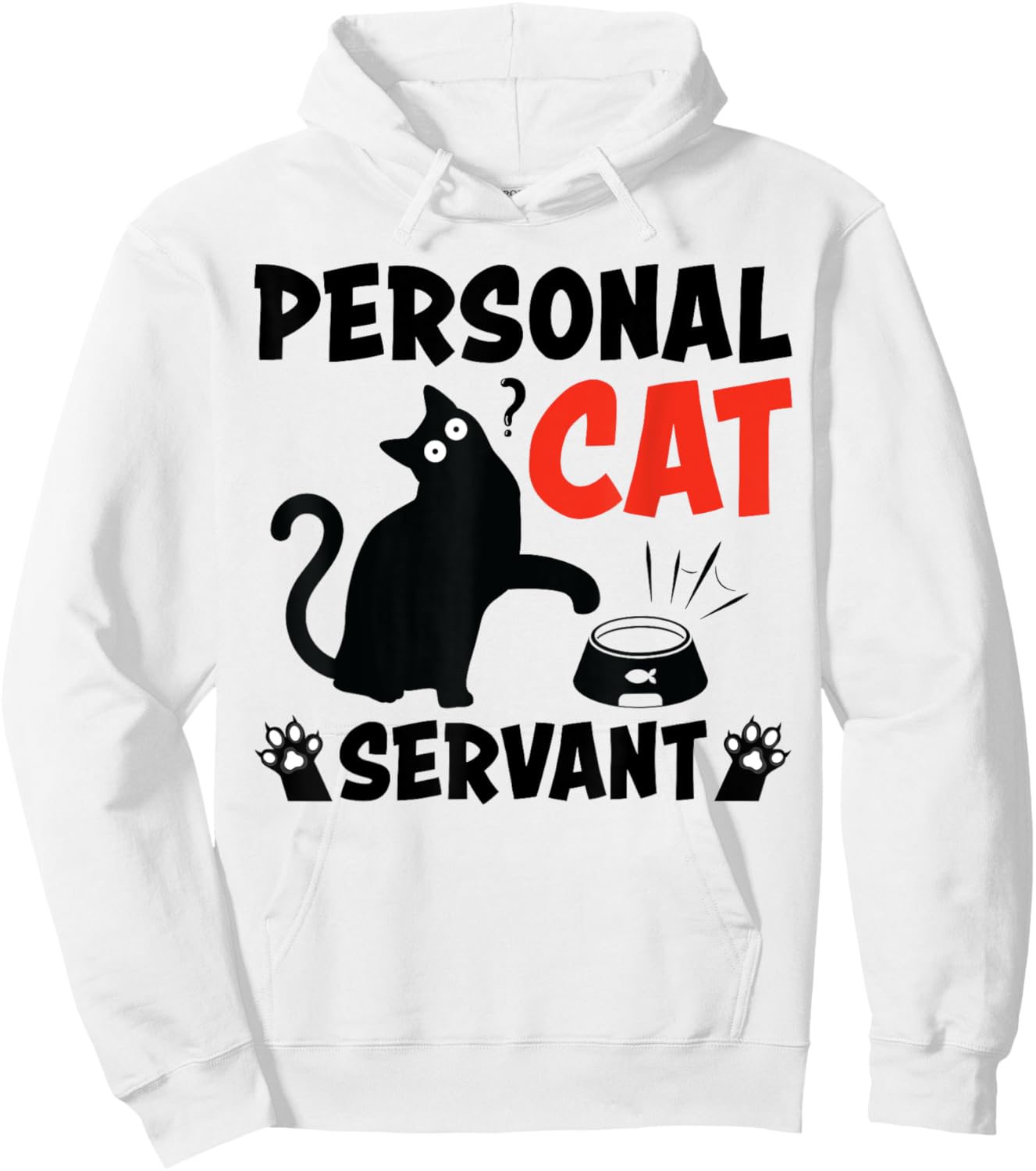 Personal Cat Servant Funny Cat Lover Men Women Hoodie - Hoodie | White