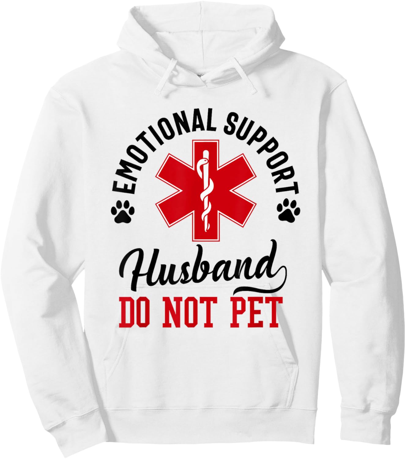 Emotional Support Husband Do Not Pet Funny Dad Husband Hoodie - Hoodie | White