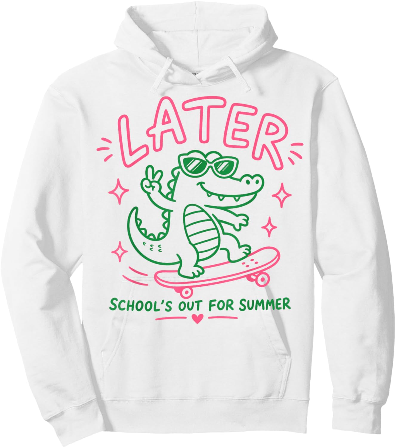 Later Gator School's Out for Summer Last Day of School Hoodie - Hoodie | White