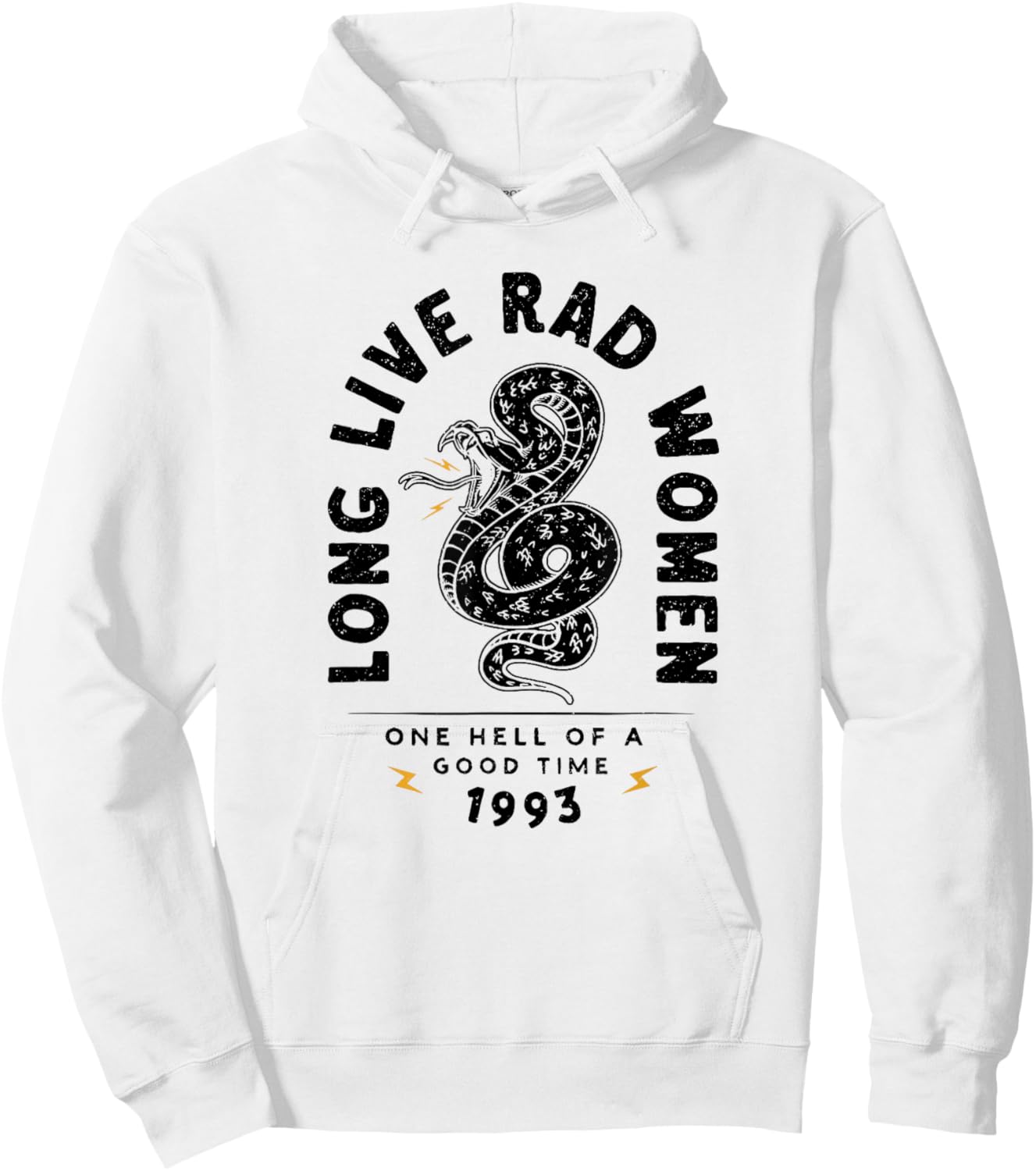 Long Live Rad Women One Hell of A Good Time 1993 Hoodie - Hoodie | White