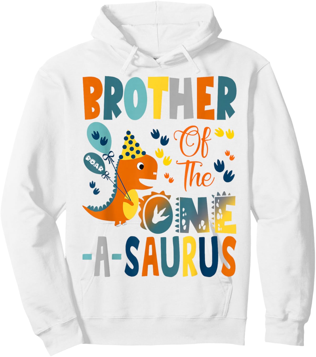 Brother of The One-A-Saurus 1st Birthday Boy Dinosaur Hoodie - Hoodie | White