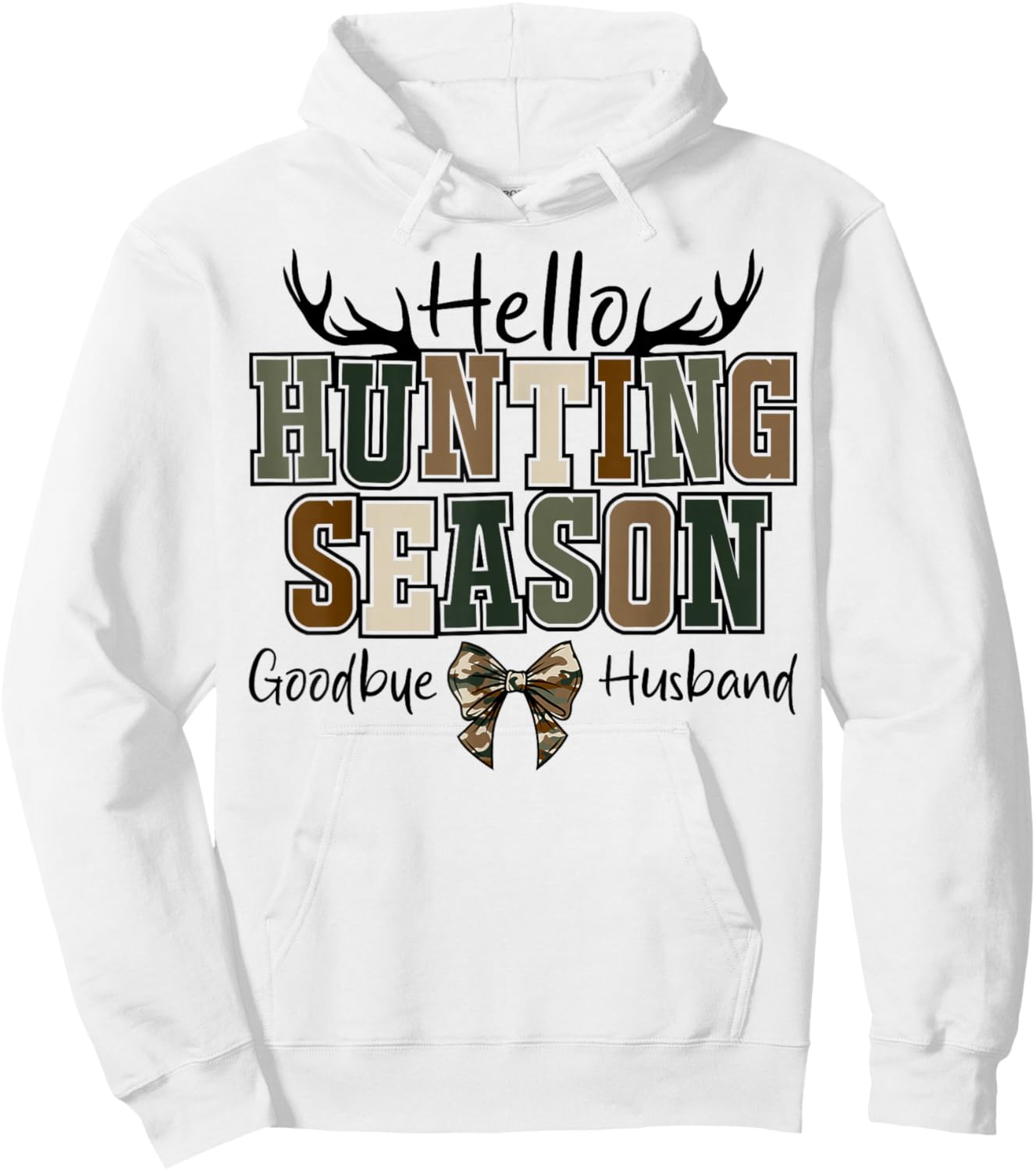 Hello Hunting Season Goodbye Husband Retro Hunter Wife Women Hoodie - Hoodie | White
