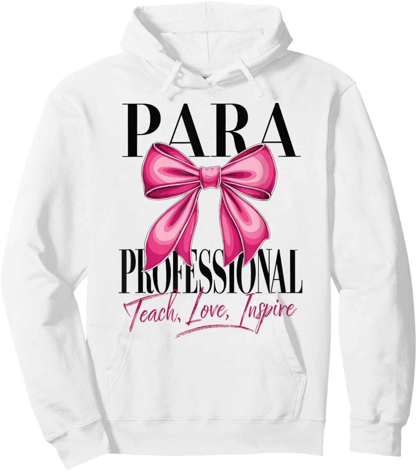 Paraprofessional Coquette Bow School Para Squad Teacher Aid Women Hoodie - Hoodie | White