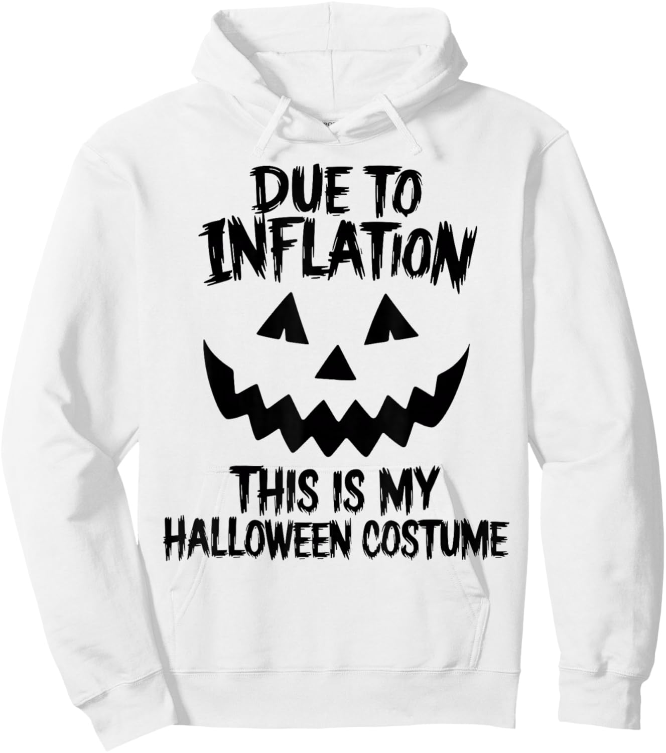 Stagflation Due To Inflation This Is My Halloween Costume Hoodie - Hoodie | White