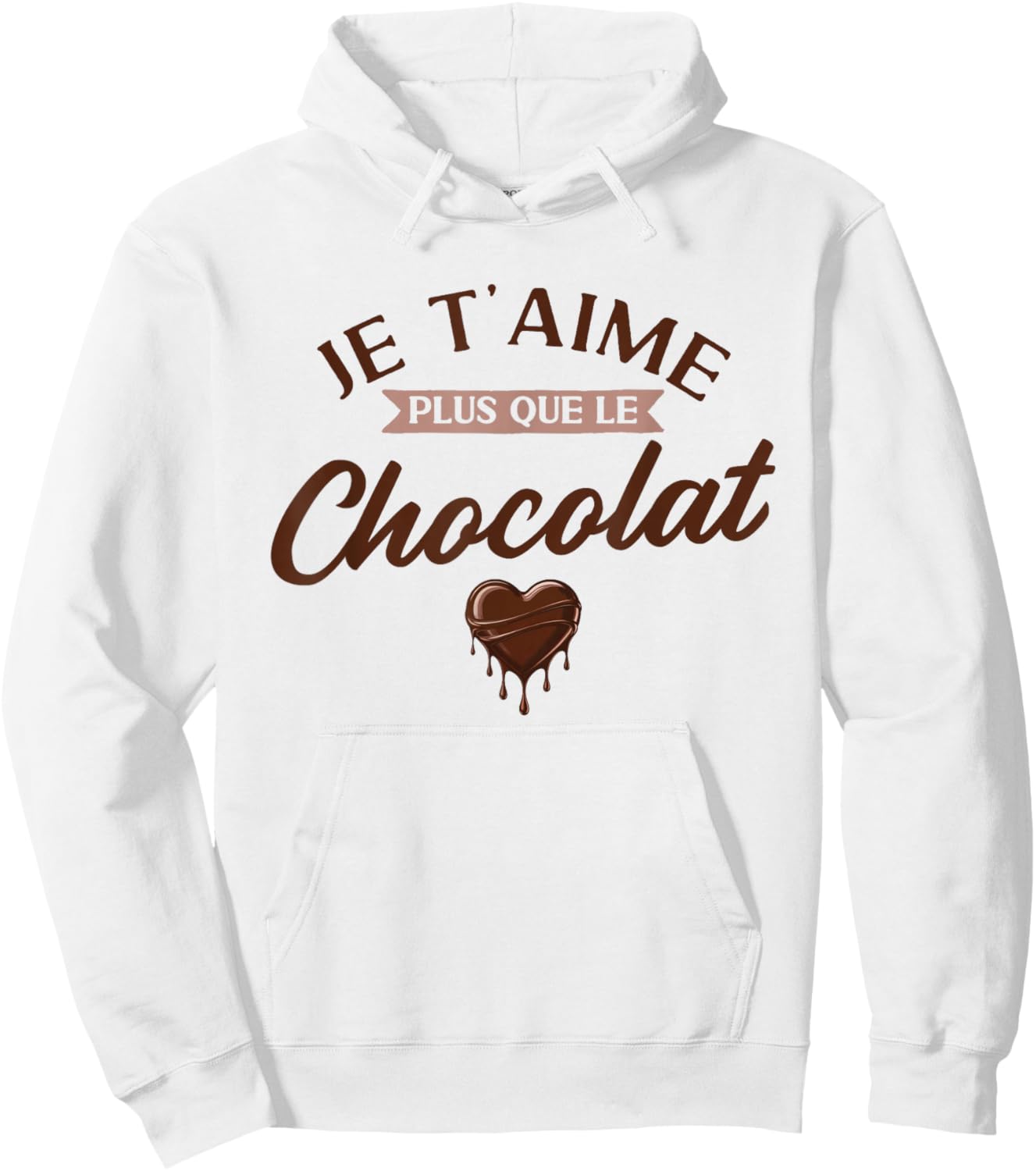 Je t'aime Plus Que Le Chocolat Coeur Humour Valentine's Day Hoodie - Hoodie | White