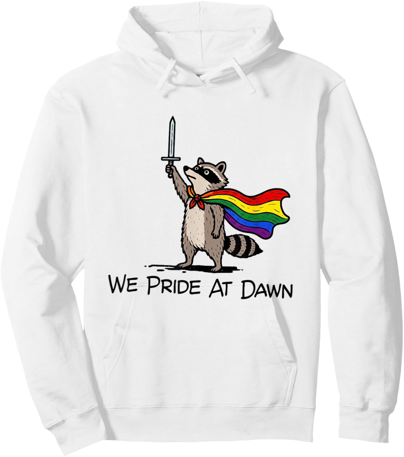 Gay Pride Month We Pride At Dawn LGBTQ Raccoon Rainbow Hoodie - Hoodie | White