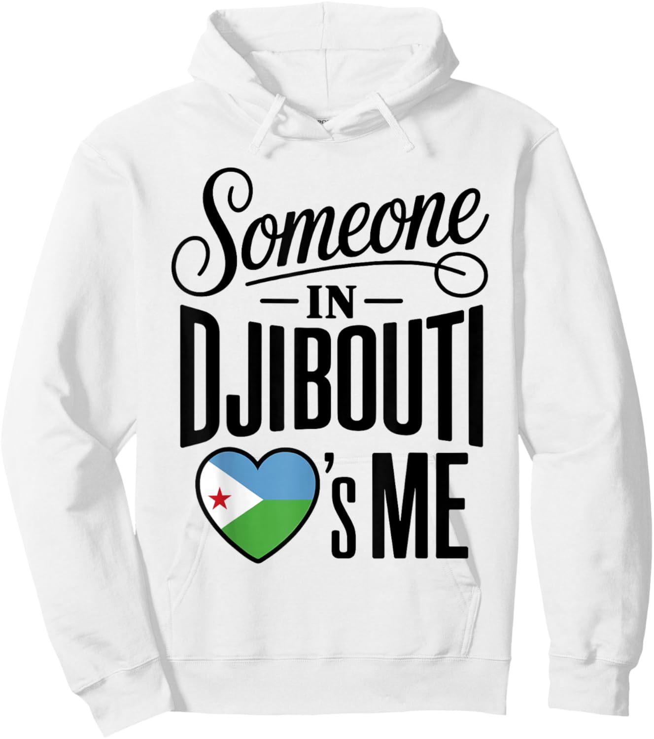 Someone in Djibouti Loves Me Heart Symbol Hoodie - Hoodie | White