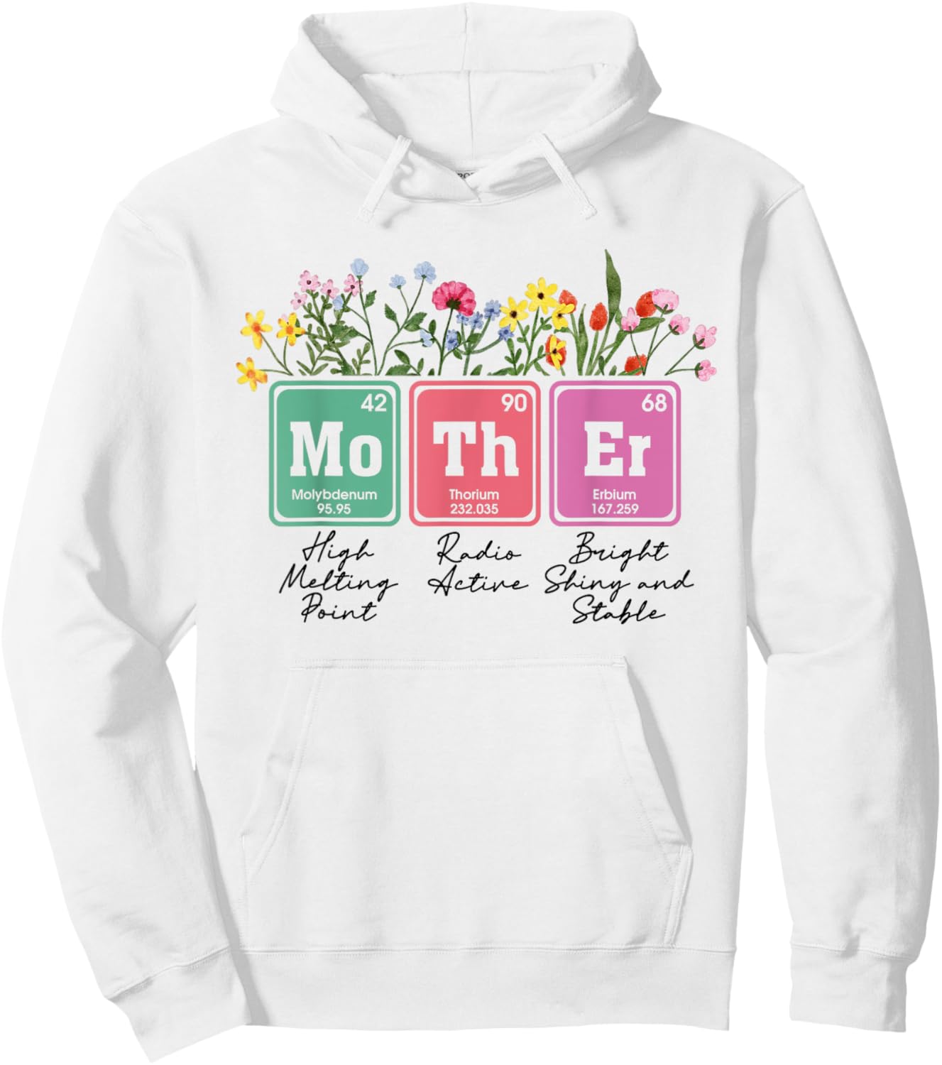 Floral Mother Periodic Table Mother's Day Science Mama Mom Hoodie - Hoodie | White