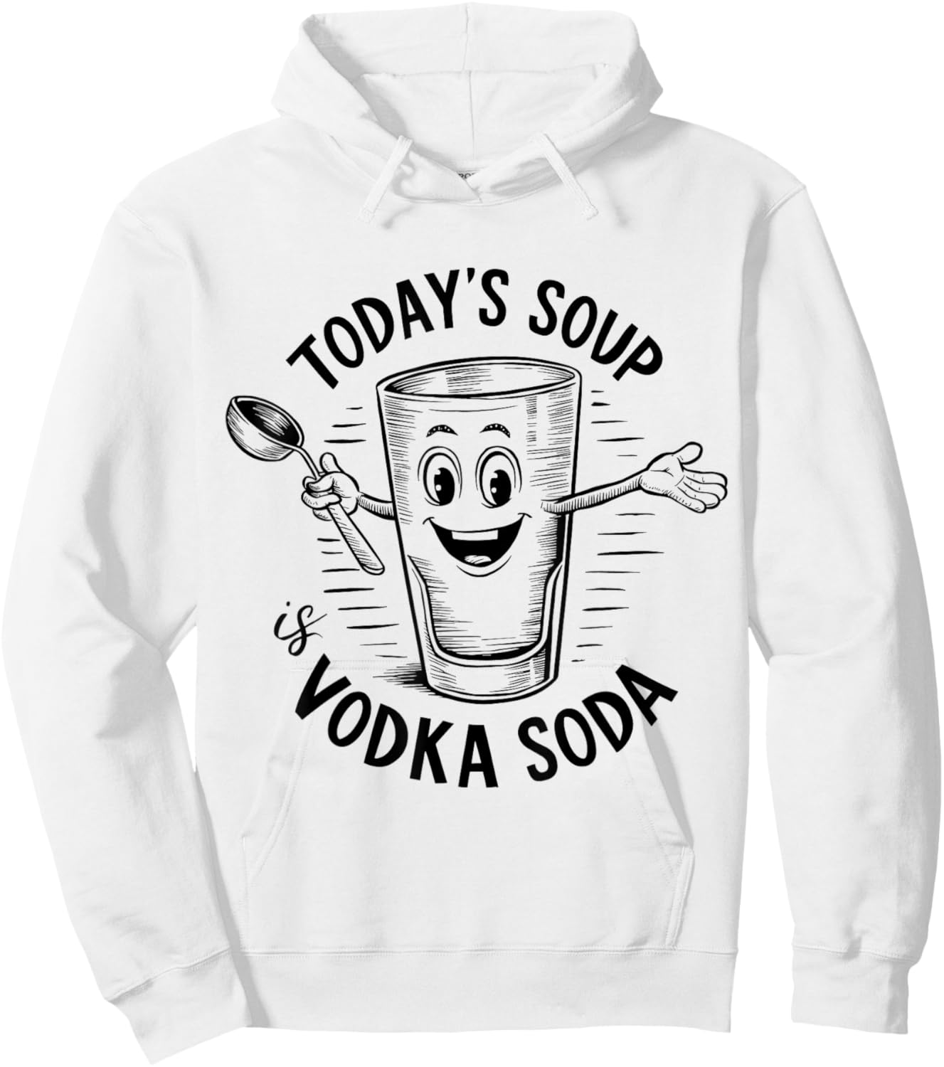 Funny Today's Soup Is Vodka Soda Wine Lovers Hoodie - Hoodie | White