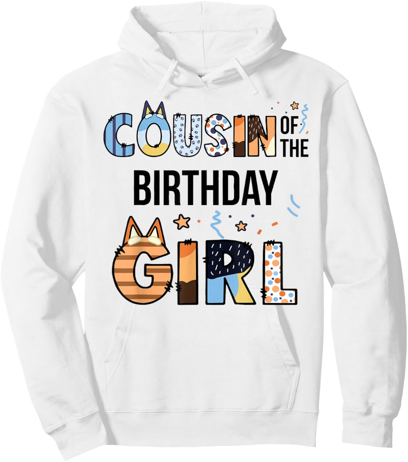 Cousin of The Birthday Girl Party Blue Dog Lover Matching Hoodie - Hoodie | White