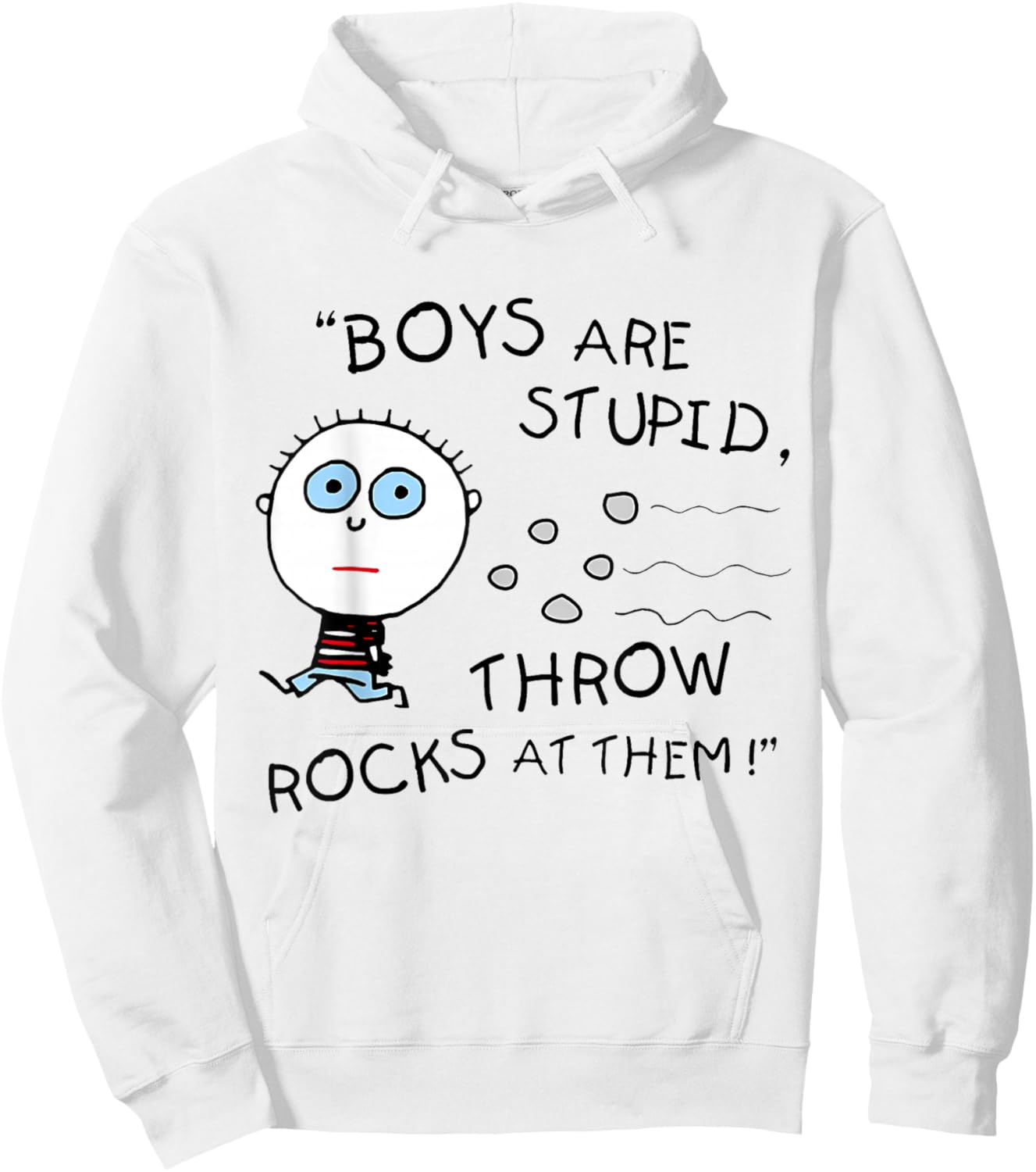 Boyfriend Are Stupid Throw Rocks At Them Funny Hoodie - Hoodie | White