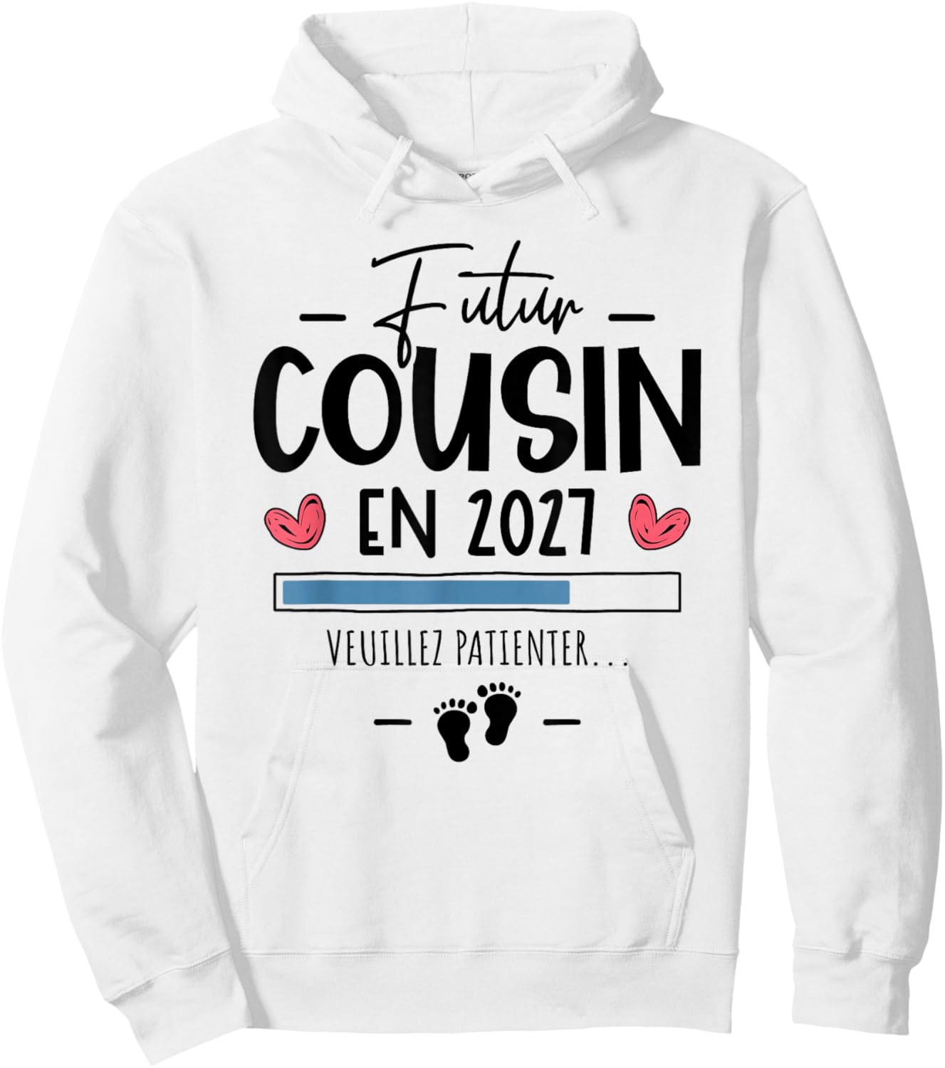 Futur Cousin 2027 Annonce Grossesse Tu Vas Être Futur Cousin Hoodie - Hoodie | White