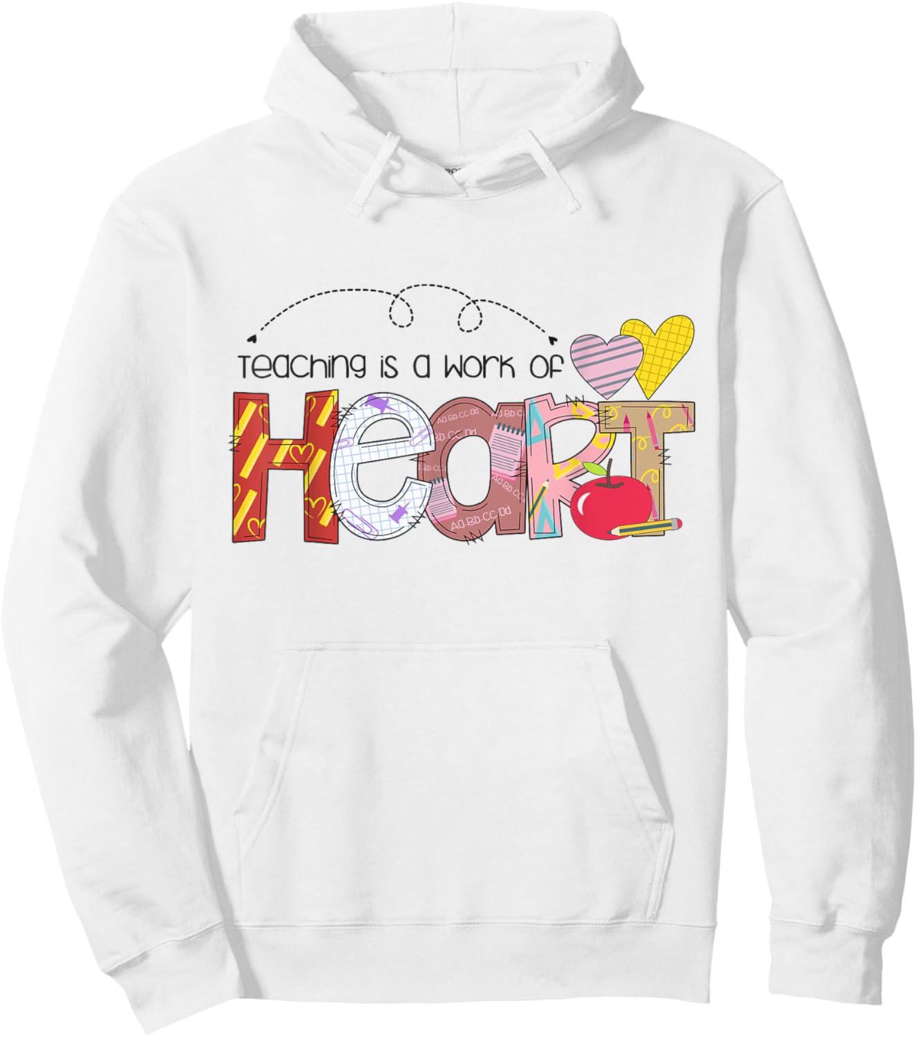 Teacher Teaching Is a Work of Heart Teacher Back to School Men Women Kids Hoodie - Hoodie | White