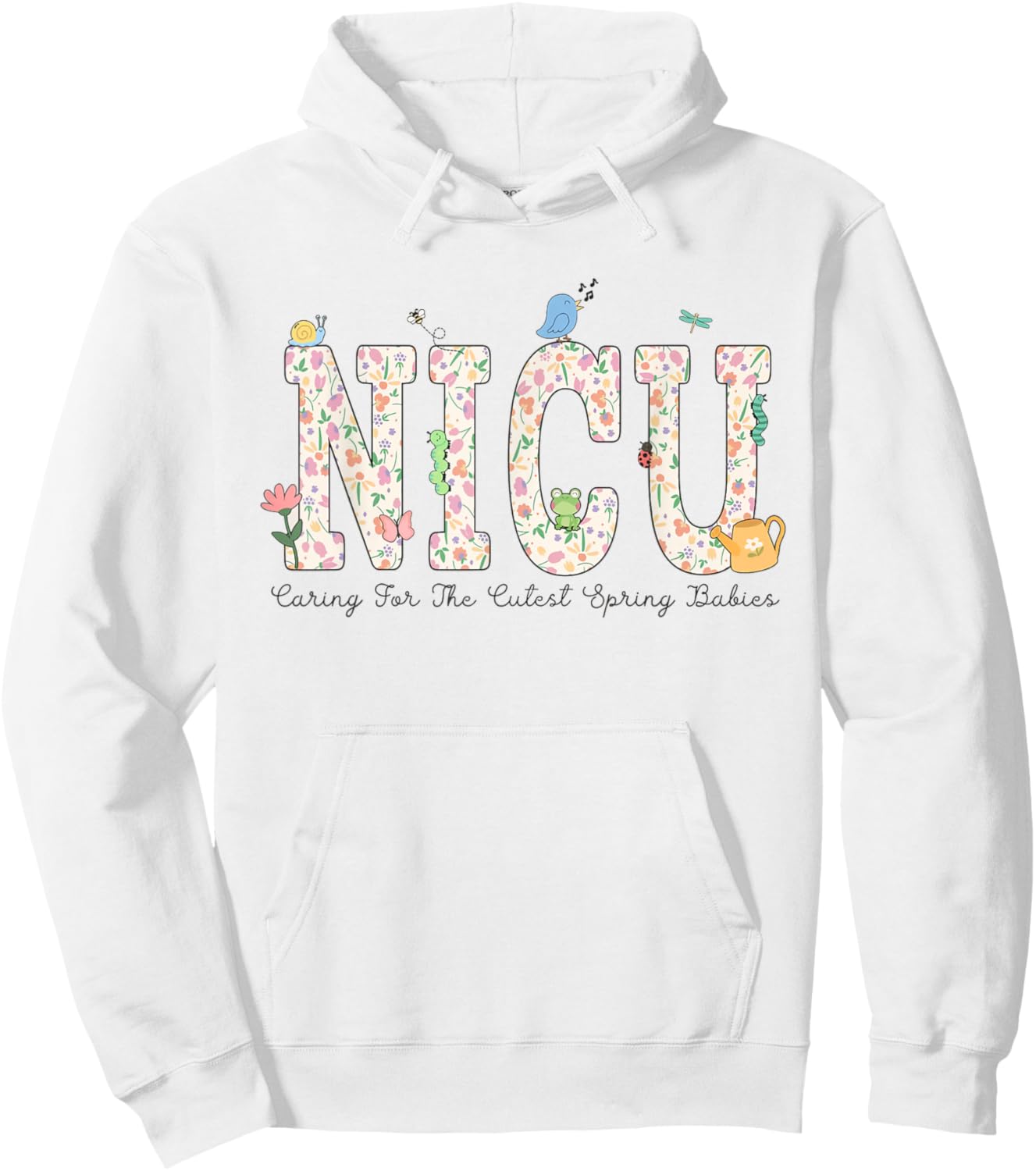 Women NICU Nurse Spring Caring For The Cutest Spring Babies Hoodie - Hoodie | White