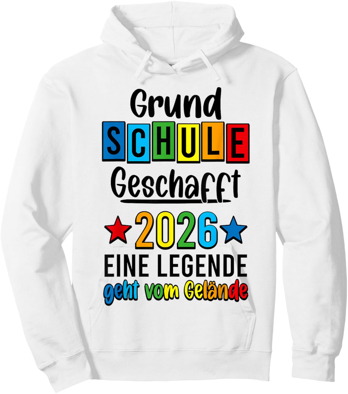 Grundschule Geschafft Abgänger Grundschule Abschluss 2026 Hoodie - Hoodie | White