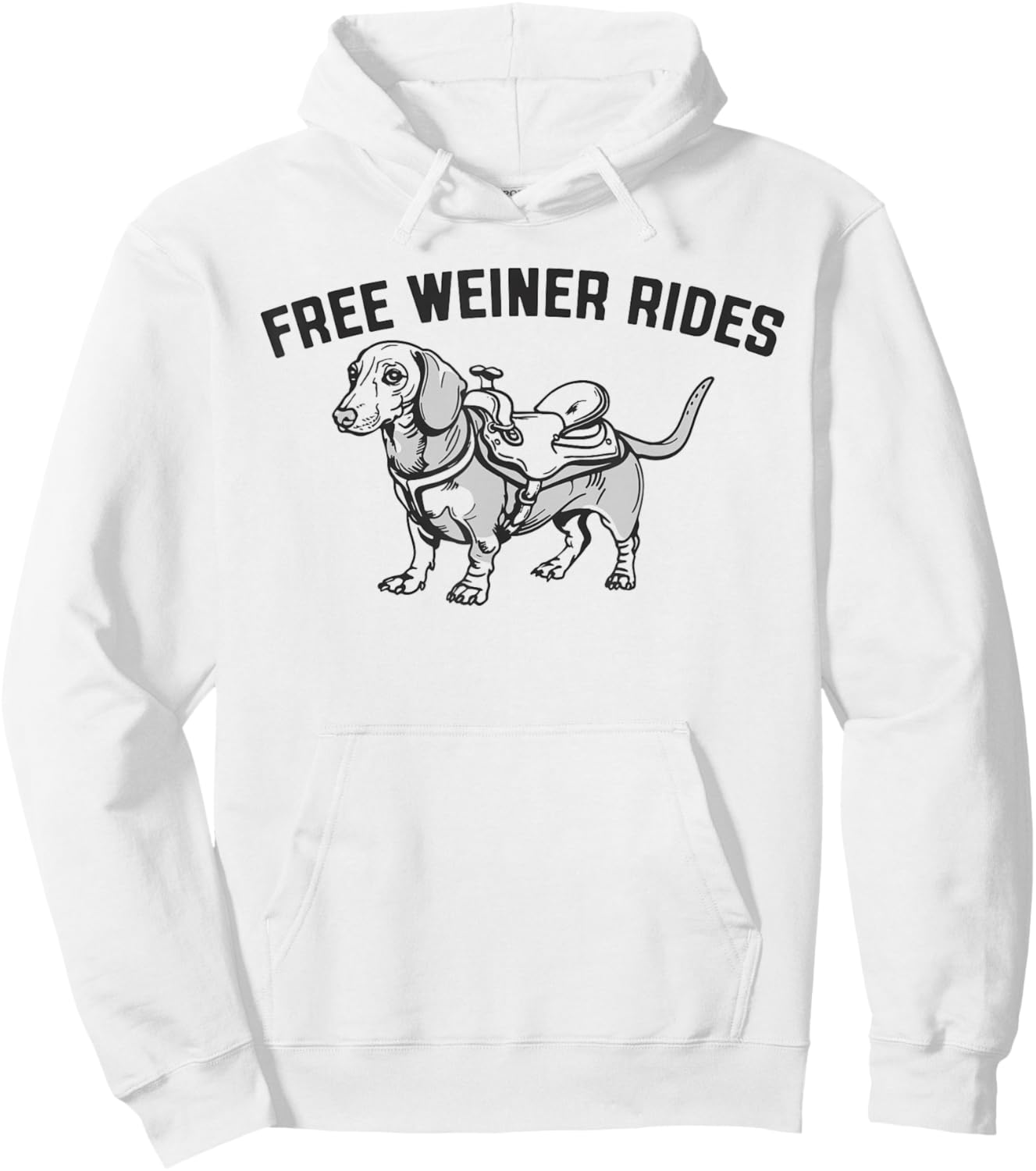 Free Weiner Rides Funny Dachshund Dog & Saddle Hoodie - Hoodie | White