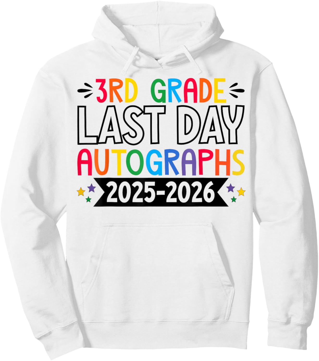 Last Day of School Autographs 2025-2026 3rd Grade Graduation Hoodie - Hoodie | White