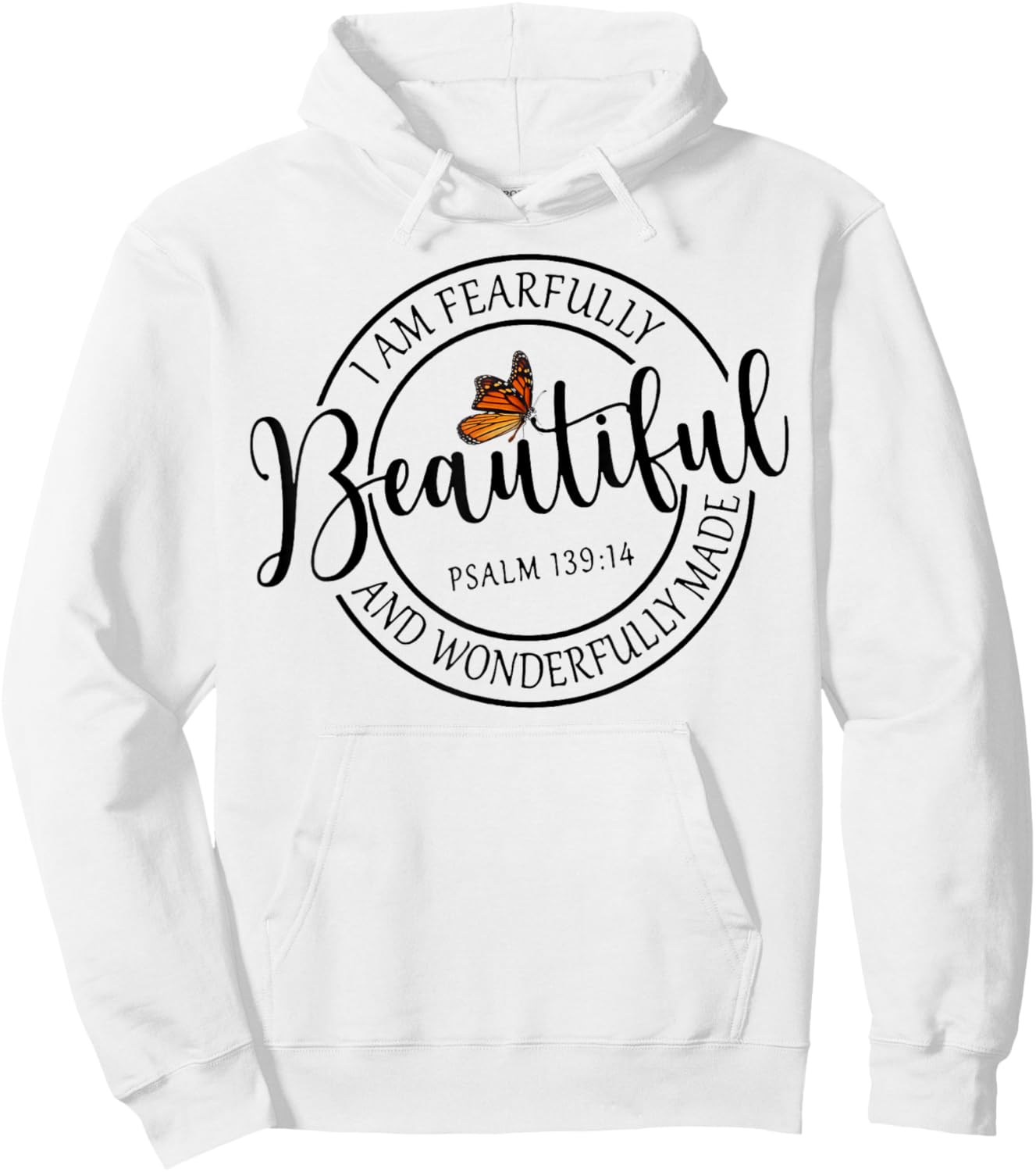 I Am Fearfully Beautiful And Wonderfully Made Hoodie - Hoodie | White