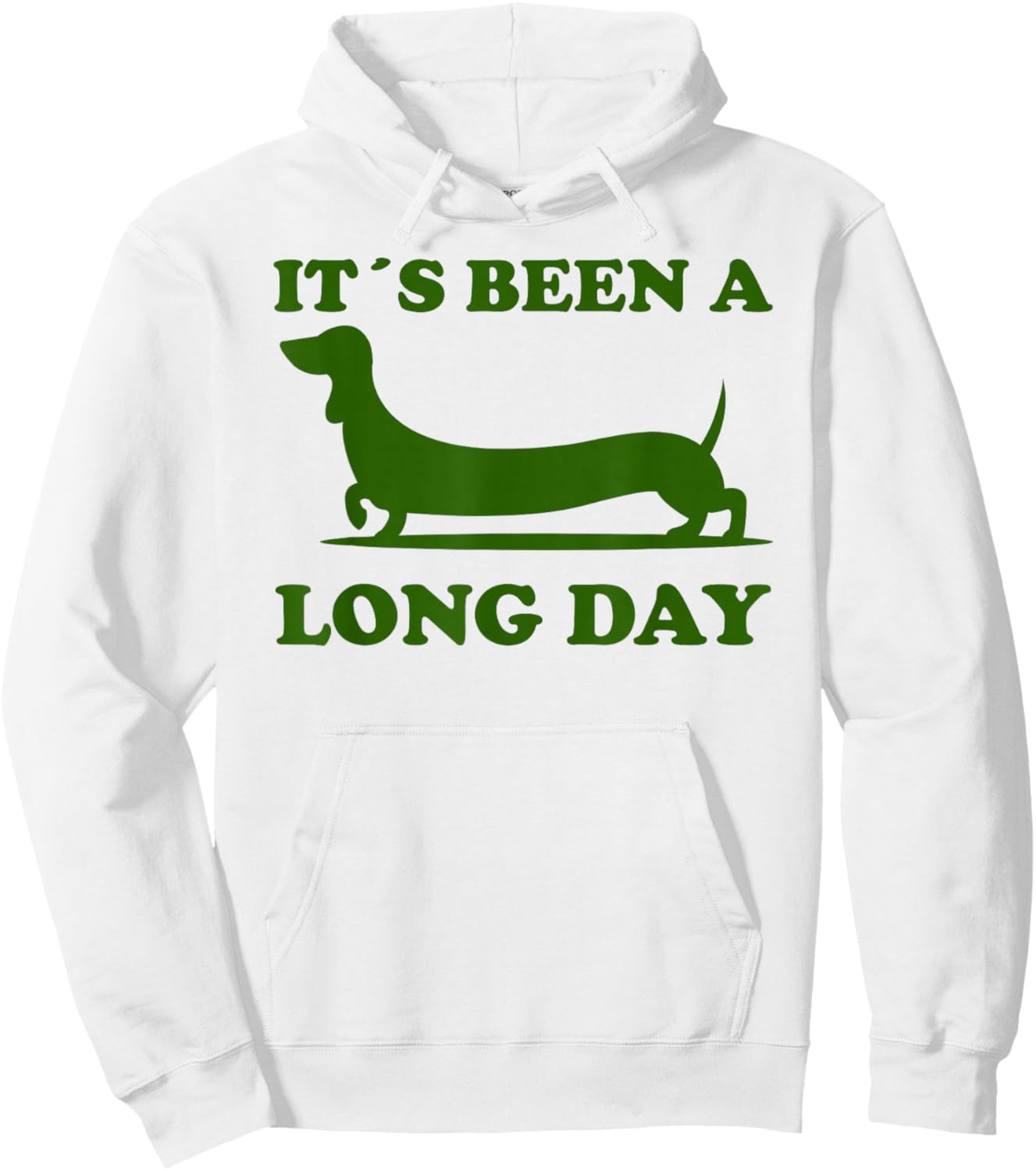 It´s been a long day funny dachshund Wiener Dog quote Hoodie - Hoodie | White