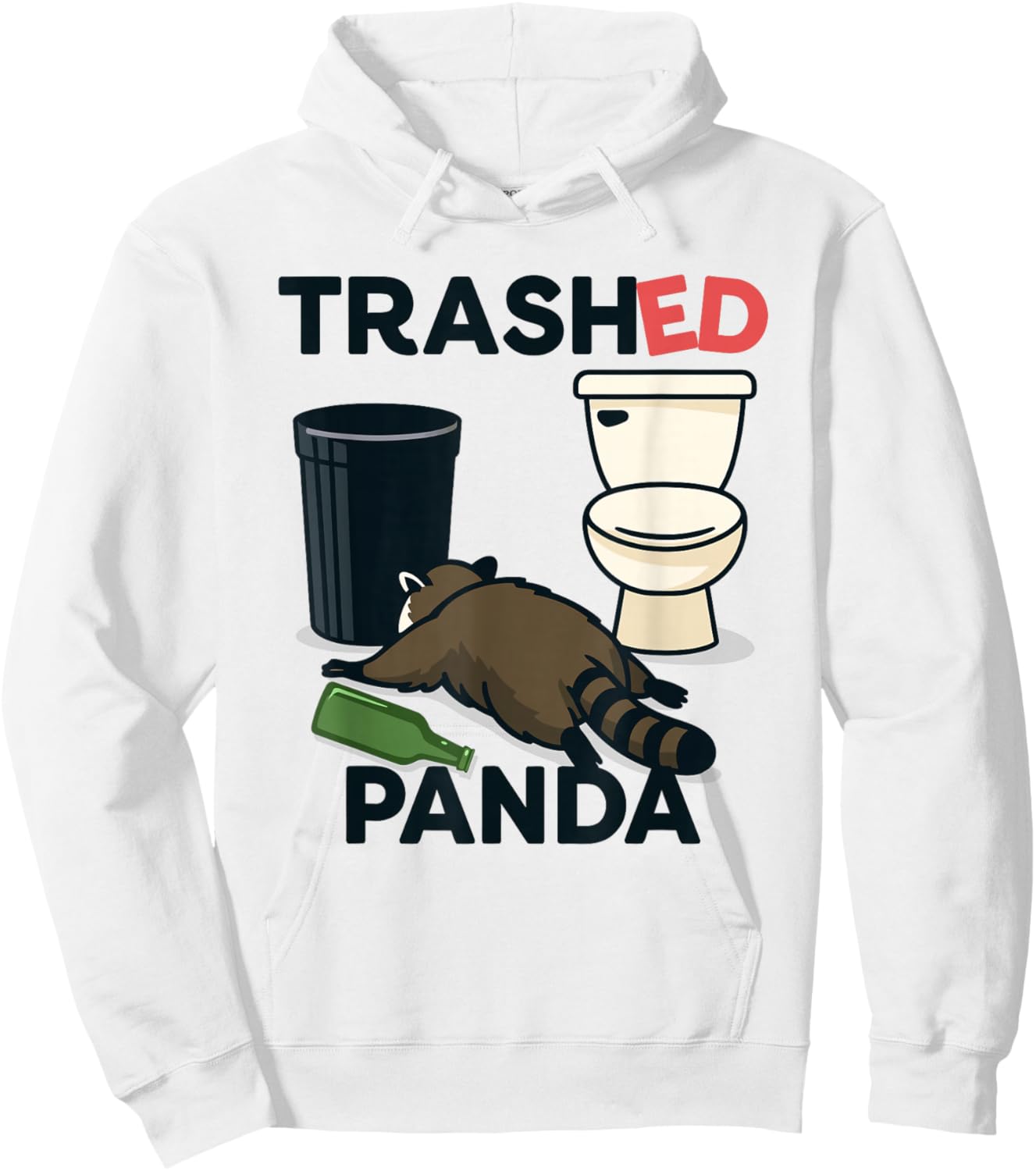 Trashed Panda Funny Drunk Racoon Meme Hoodie - Hoodie | White