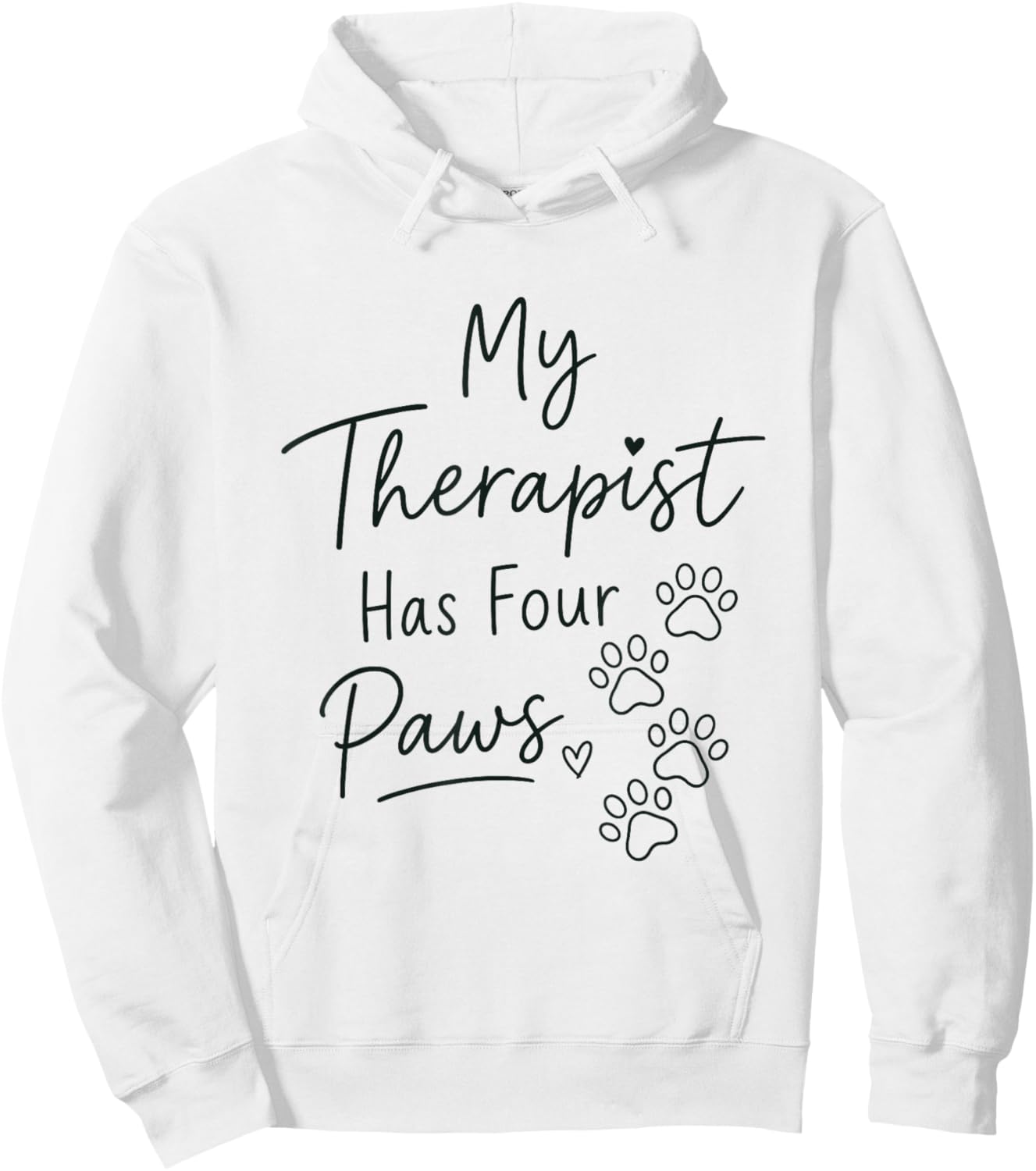 My Therapist Has Four Paws Dog Lover Hoodie - Hoodie | White