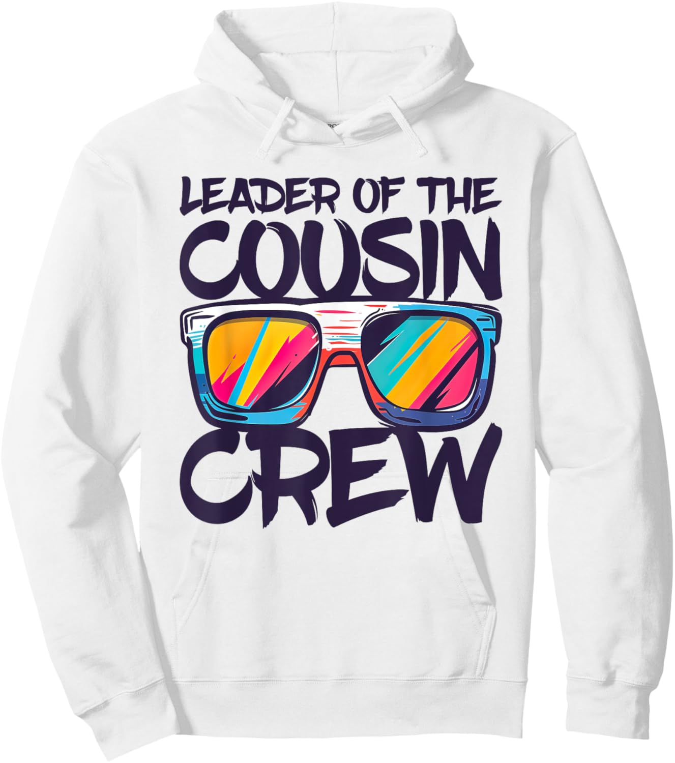 Leader Of The Cousin Crew Shirt Adults Boy Girl Best Cousin Hoodie - Hoodie | White