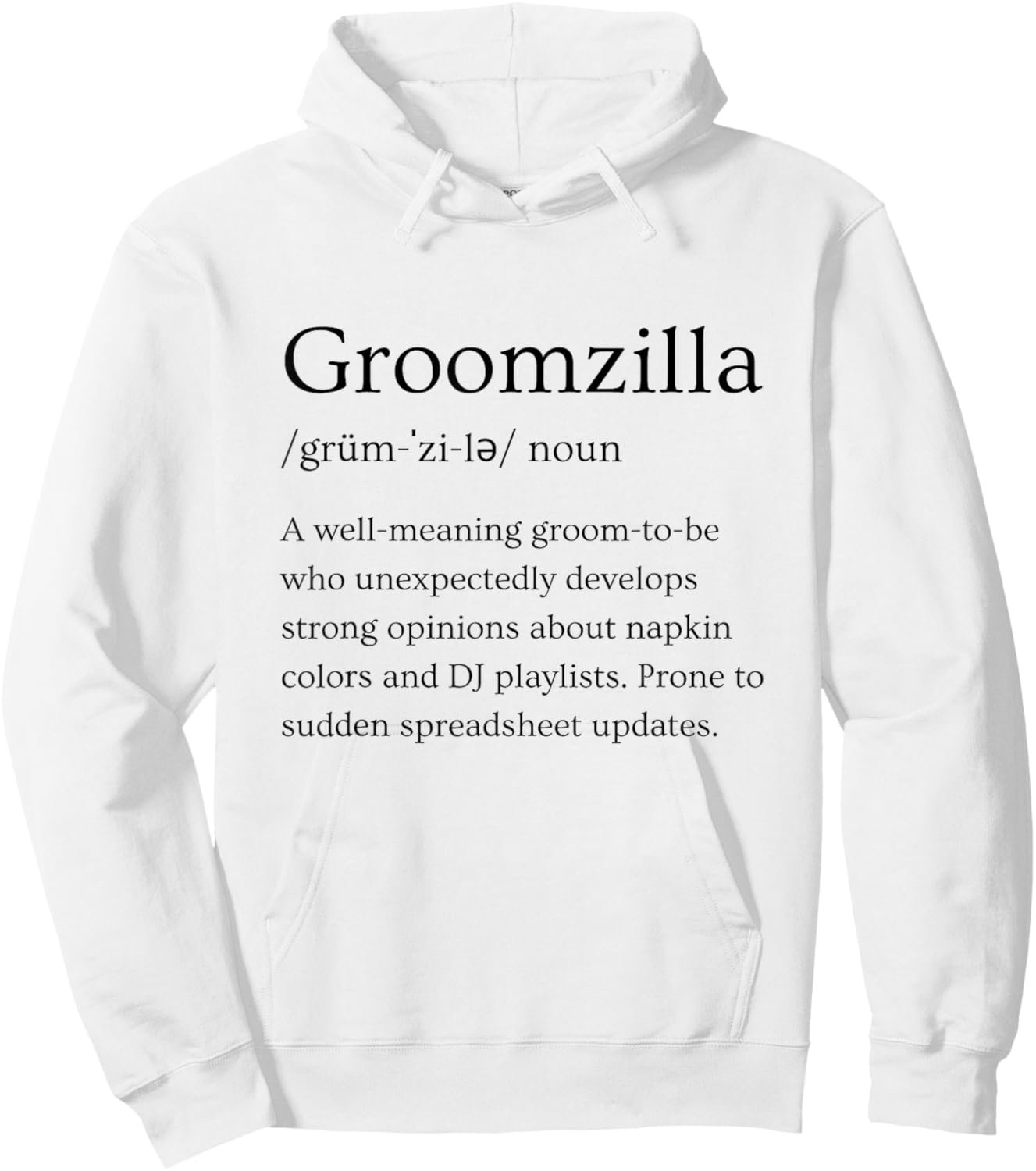 Groomzilla Funny Groom Bridal Engagement Humor Hoodie - Hoodie | White