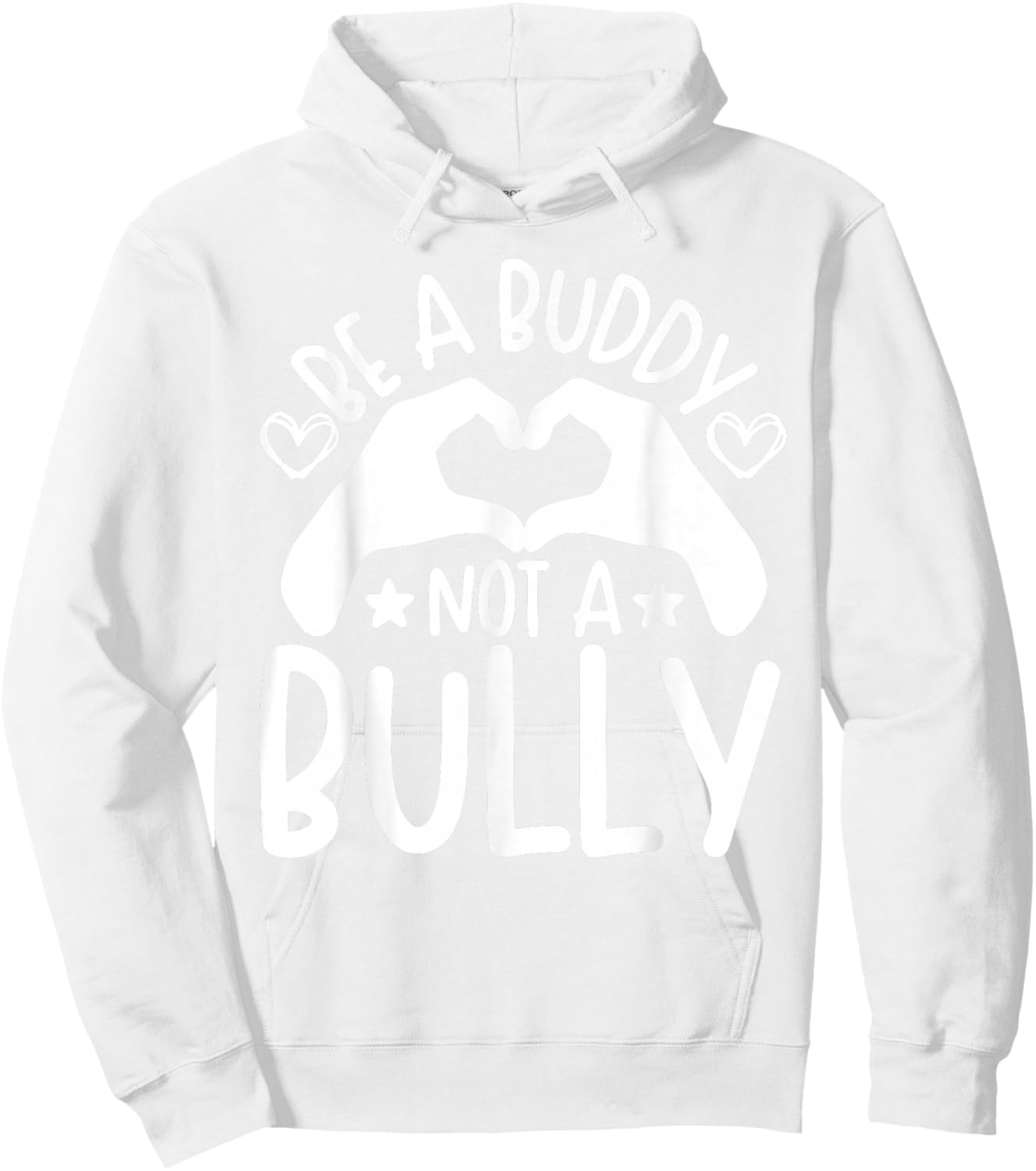 Be A Buddy Not A Bully Unity Day Orange Anti Bullying Kids Hoodie - Hoodie | White