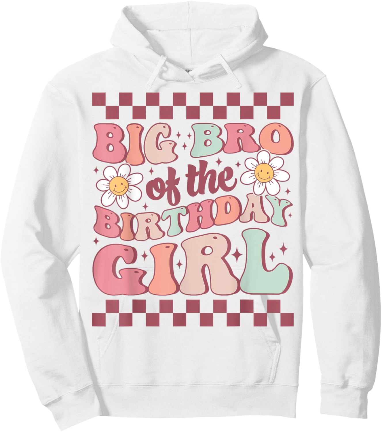 Big Bro of The Birthday Girl Family Groovy Birthday Party Hoodie - Hoodie | White
