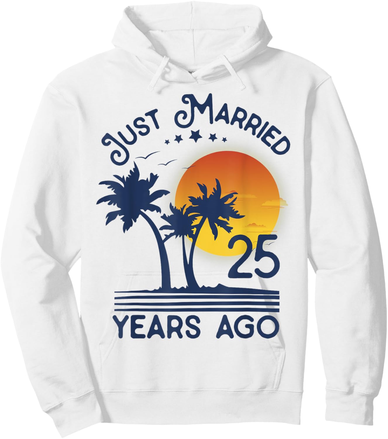 Just Married 25 years Ago 25th Wedding Anniversary Party Hoodie - Hoodie | White