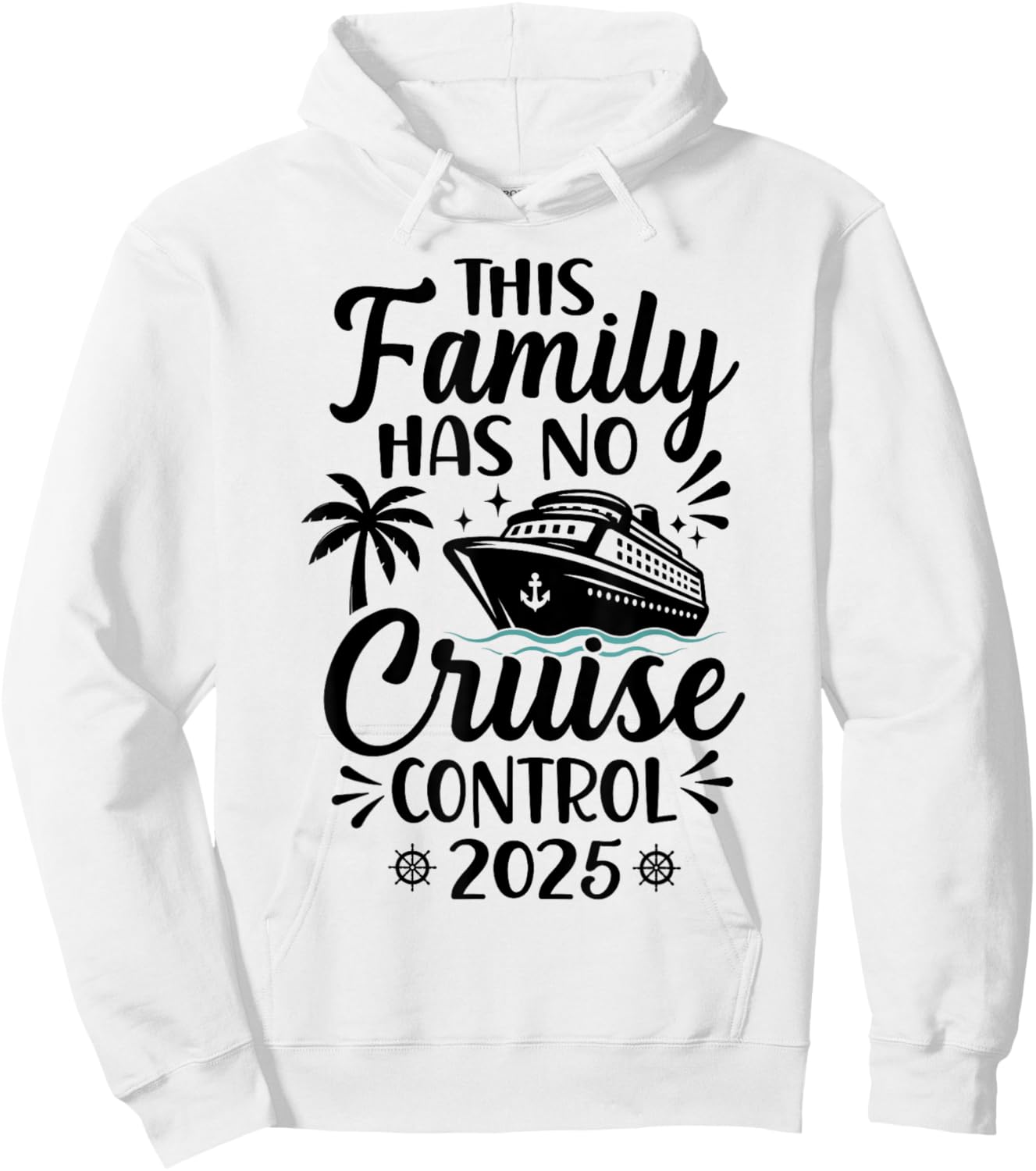 This Family Cruise Has No Control 2025 Hoodie - Hoodie | White