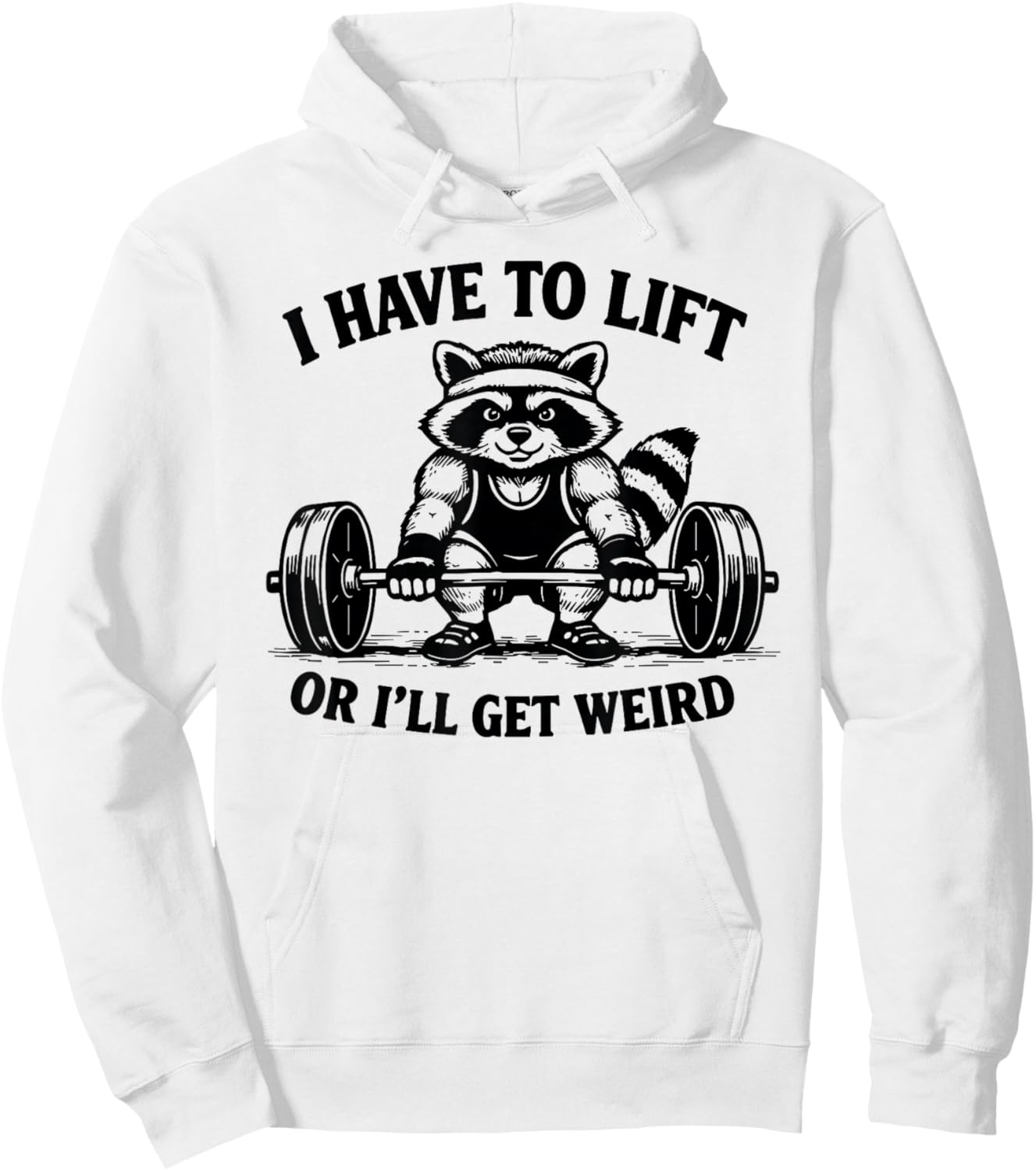 Funny Raccoon Gym Workout Weightlifting Hoodie - Hoodie | White