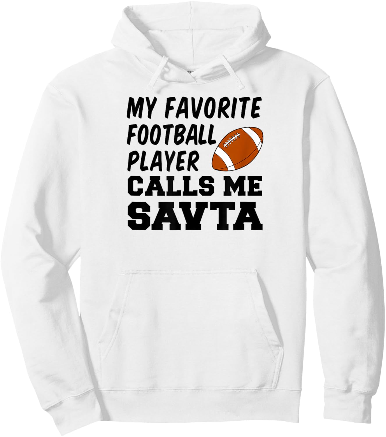 My Favorite Football Player Calls Me SAVTA Jewish Grandma Hoodie - Hoodie | White