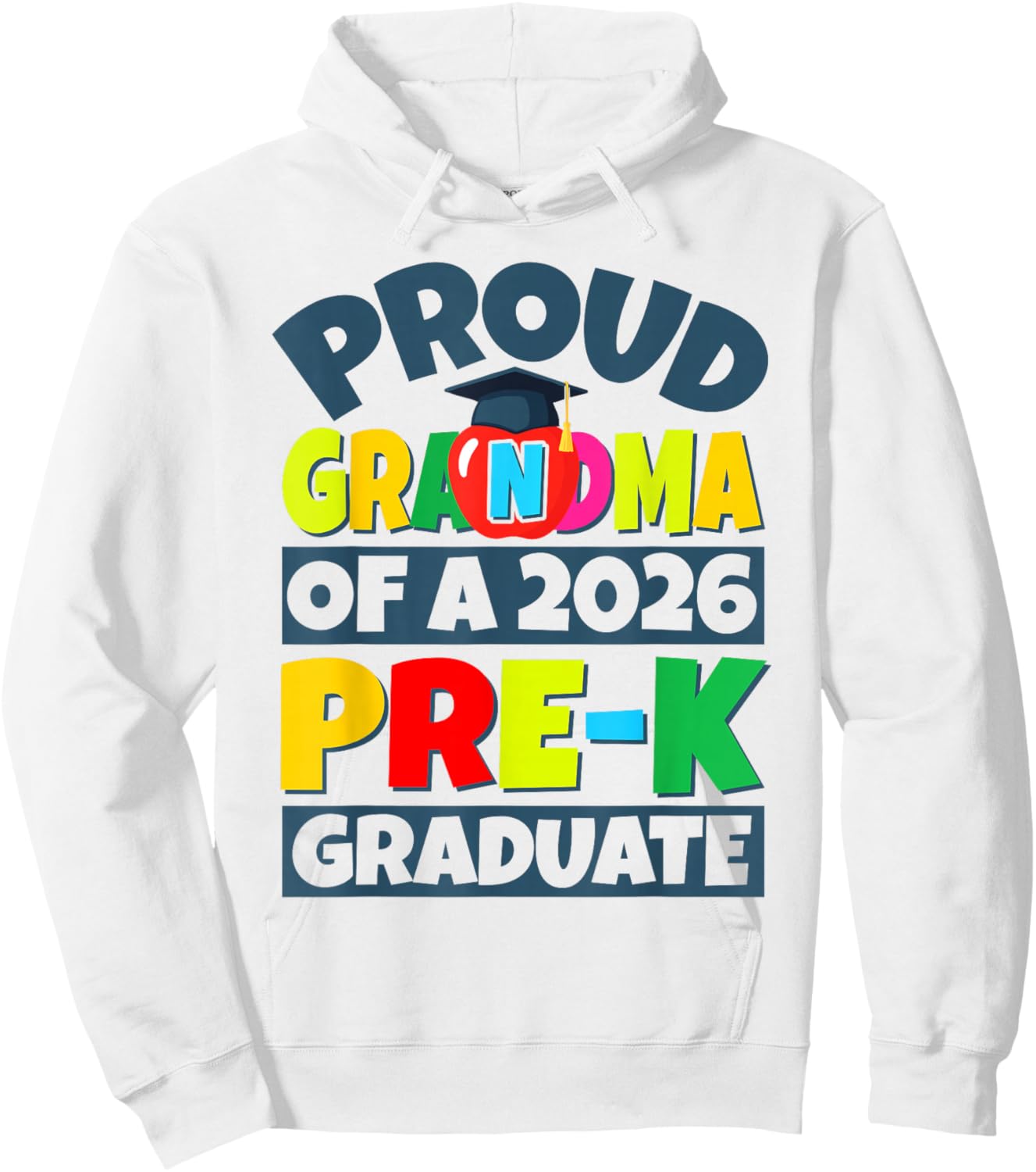 Proud Grandma of a 2026 PreK Graduate Matching Family Hoodie - Hoodie | White