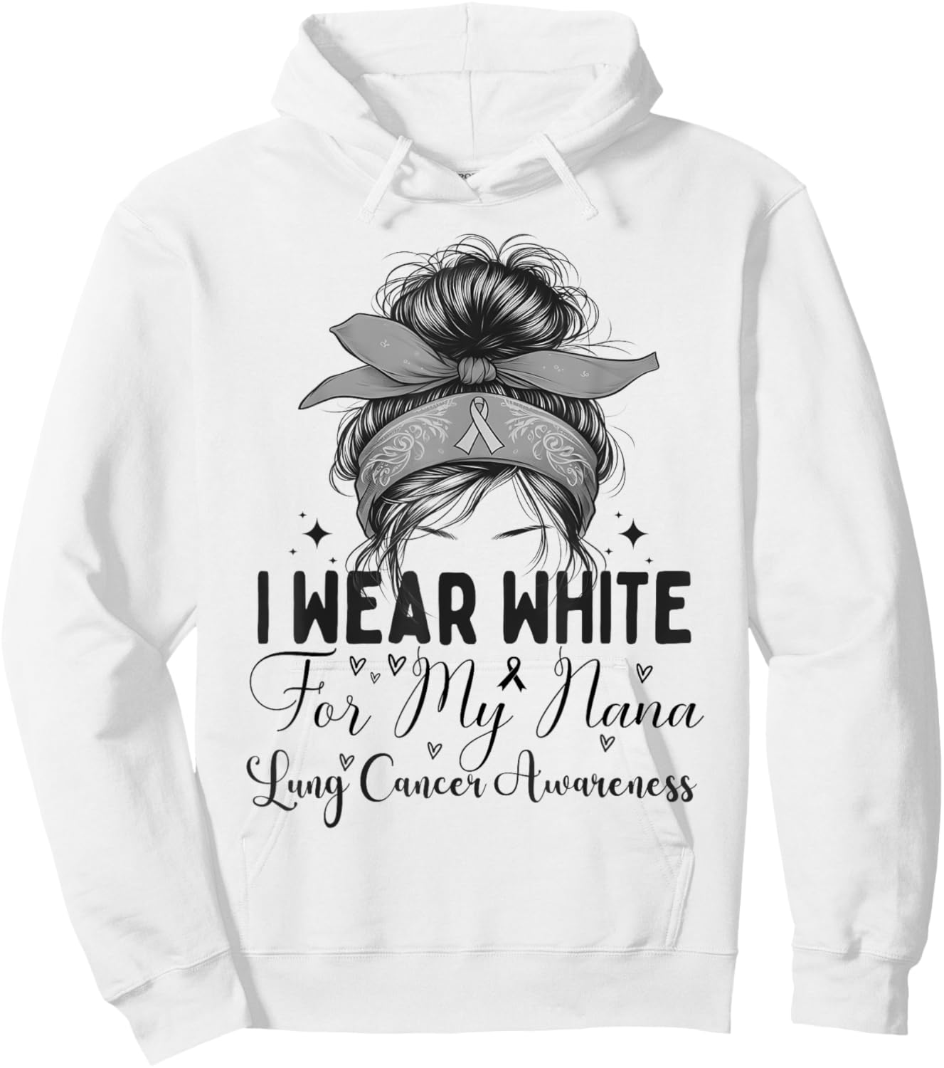 I wear White for my Nana Lung Cancer Support Messy bun Hoodie - Hoodie | White