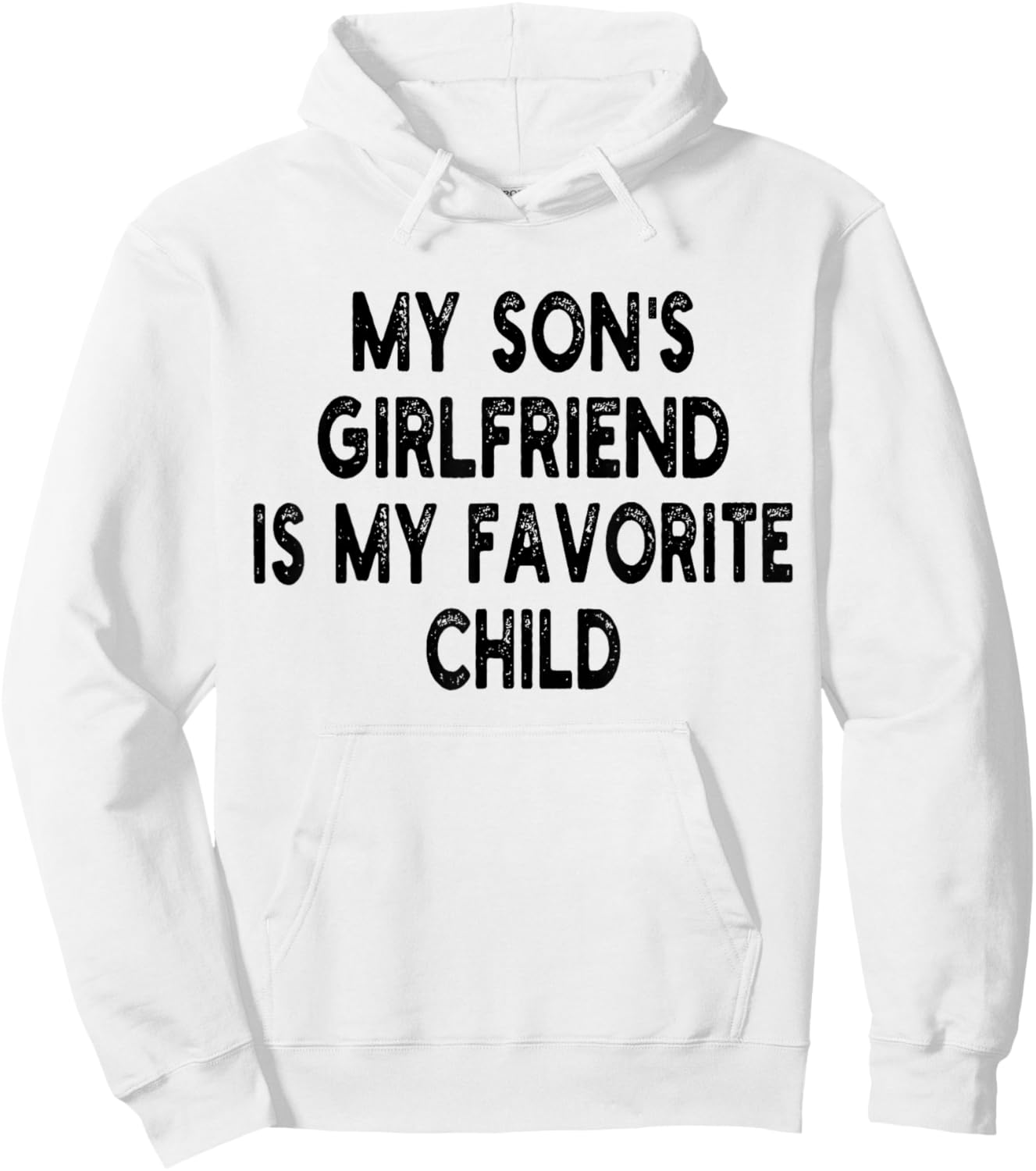 My Son's Girlfriend Is My Favorite Child Funny Dad And Mom Hoodie - Hoodie | White