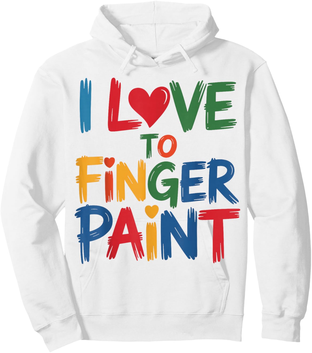 I Heart Love to Finger Paint I'm Paint Cute Couple Valentine Hoodie - Hoodie | White