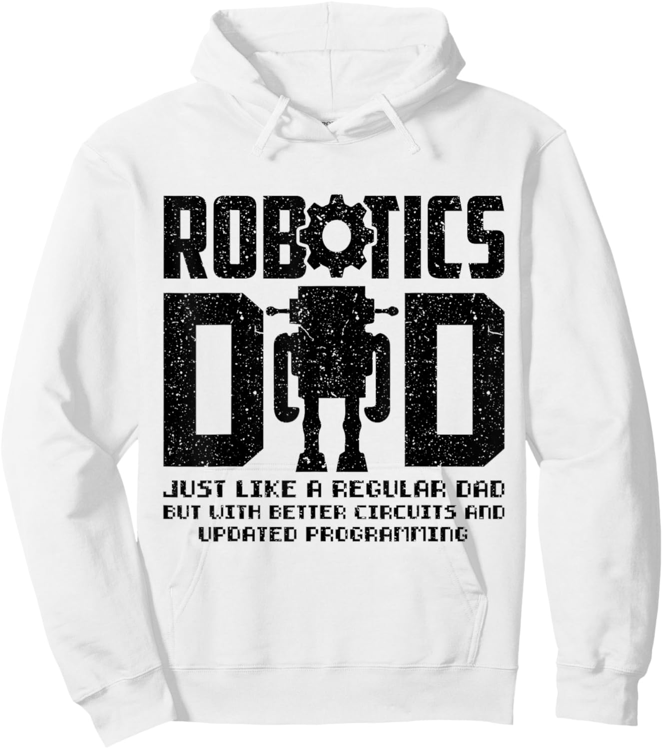 Robotics Dad Engineering Stem Nerd AI Engineers Father's Day Hoodie - Hoodie | White
