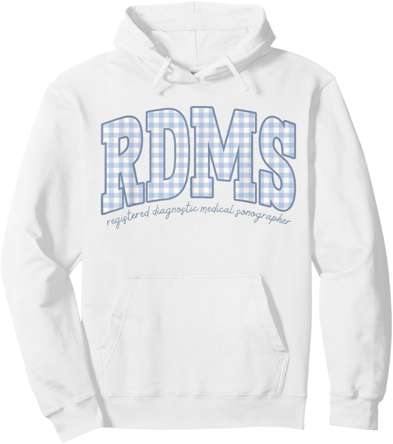 Sonographer RDMS Blue Gingham Ultrasound Tech Sono Tech Hoodie - Hoodie | White