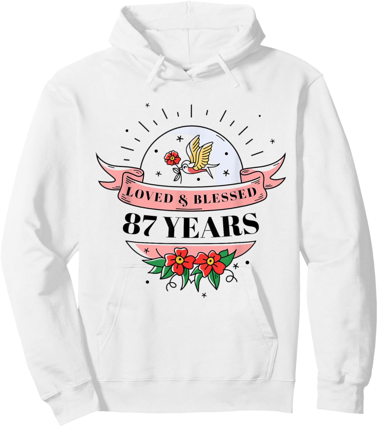 87 Years Loved & Blessed Flower Banner 87th Birthday Party Hoodie - Hoodie | White