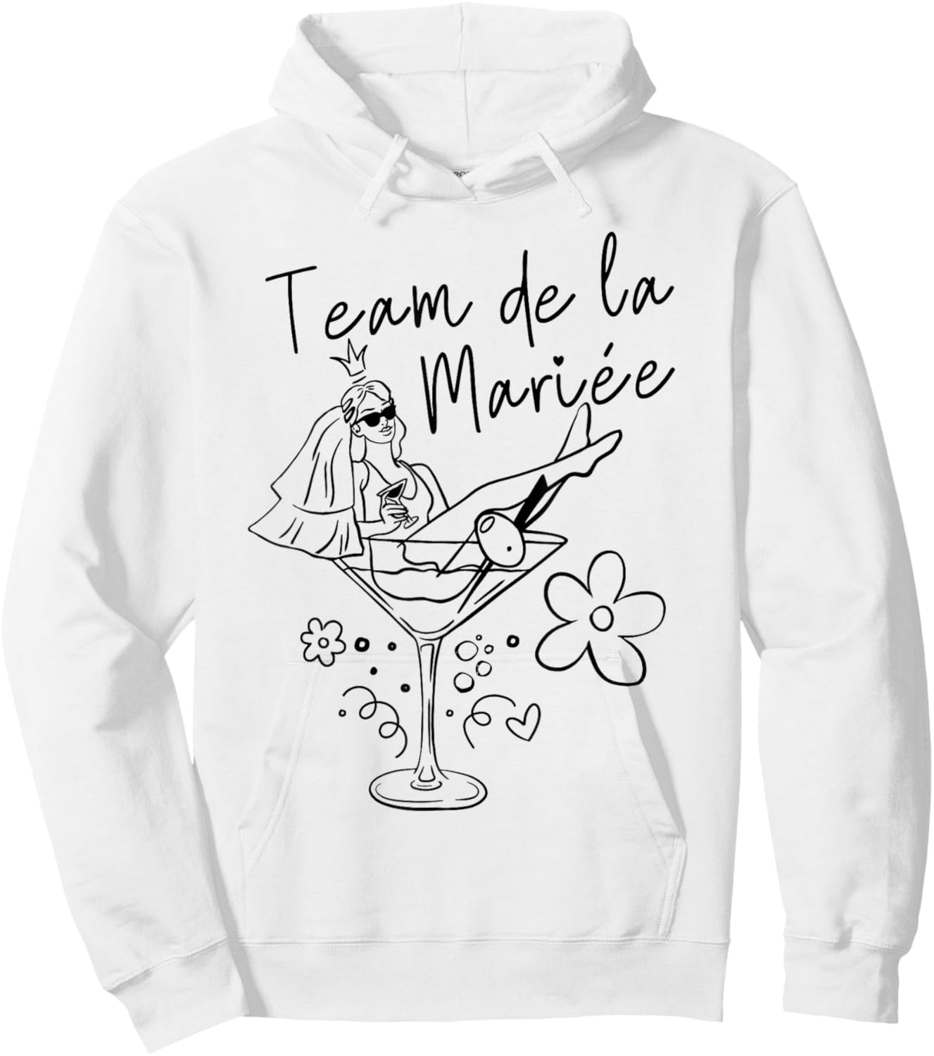 Bride Team Surprise For A Team Bride Hoodie - Hoodie | White