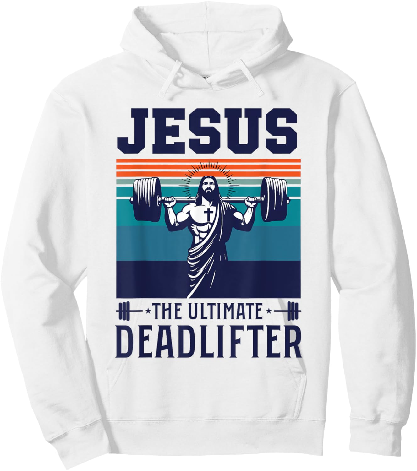 Fitness Funny Vintage Jesus The Ultimate Deadlifter Hoodie - Hoodie | White